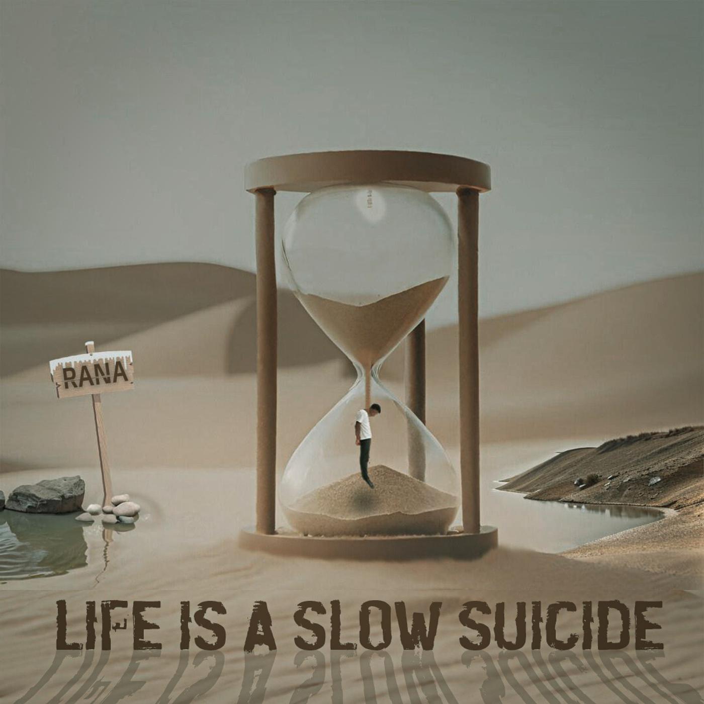 Постер альбома Life Is a Slow Suicide