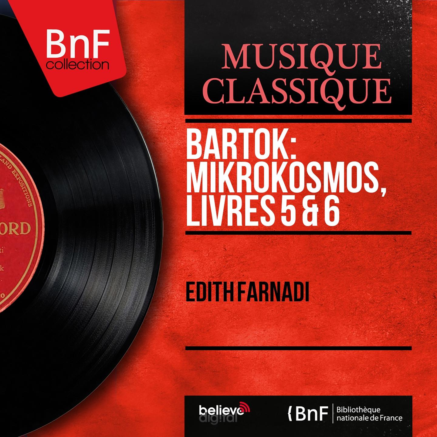 Постер альбома Bartók: Mikrokosmos, Livres 5 & 6 (Mono Version)