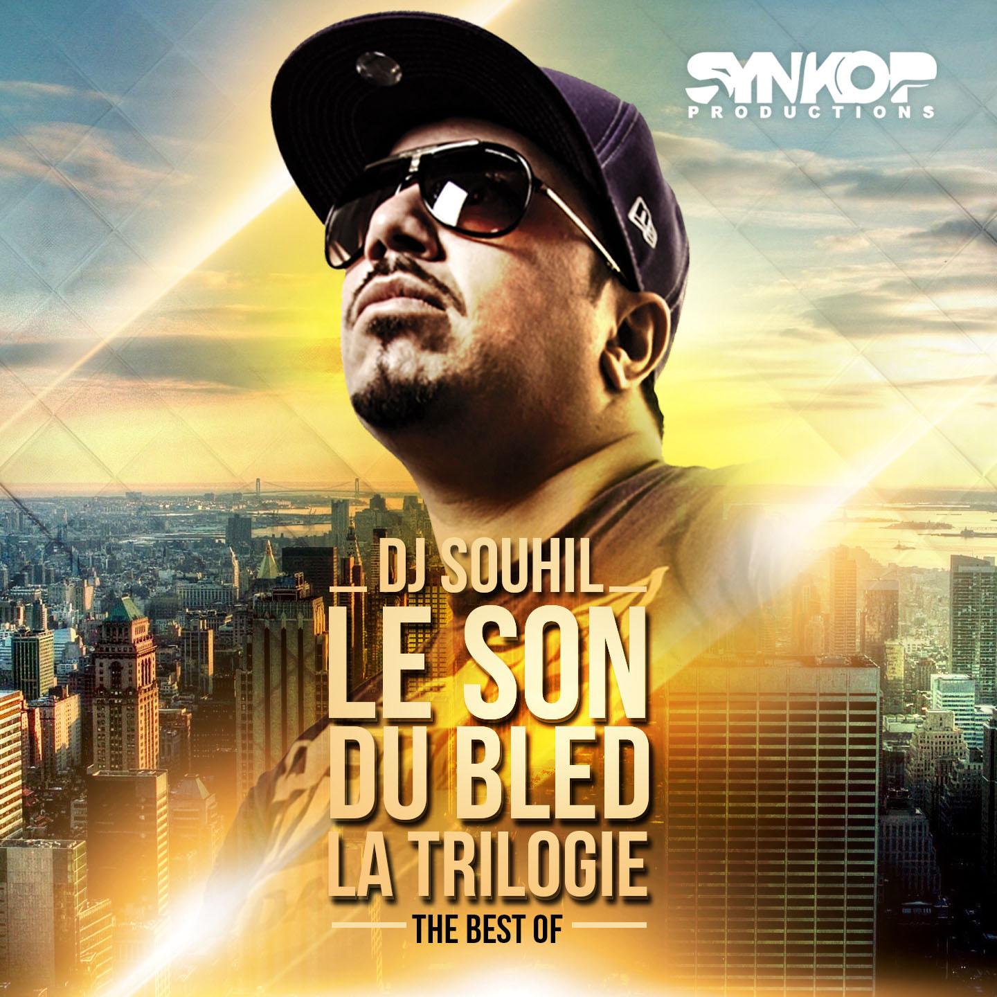 Постер альбома Le son du bled la trilogie