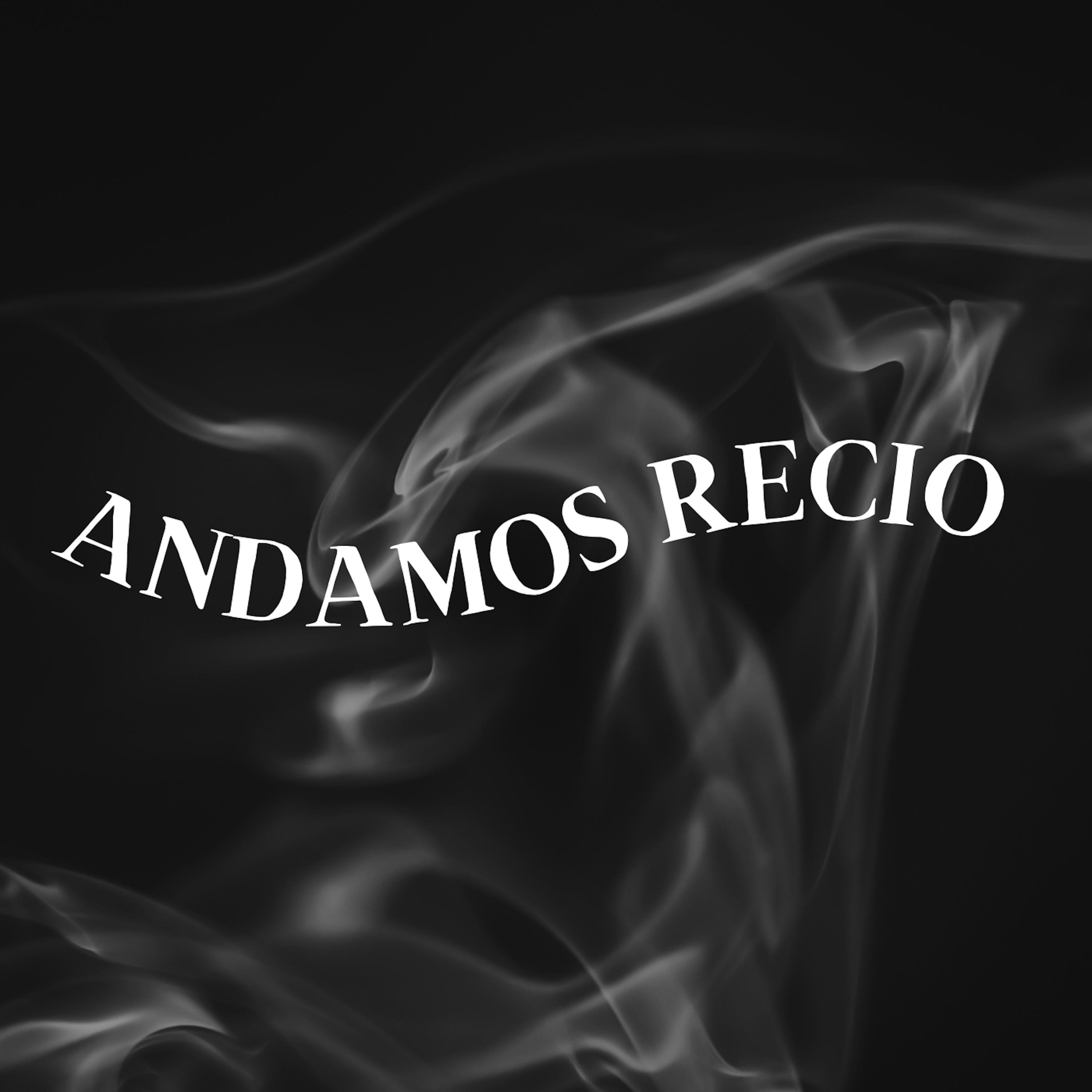 Постер альбома Andamos Recio