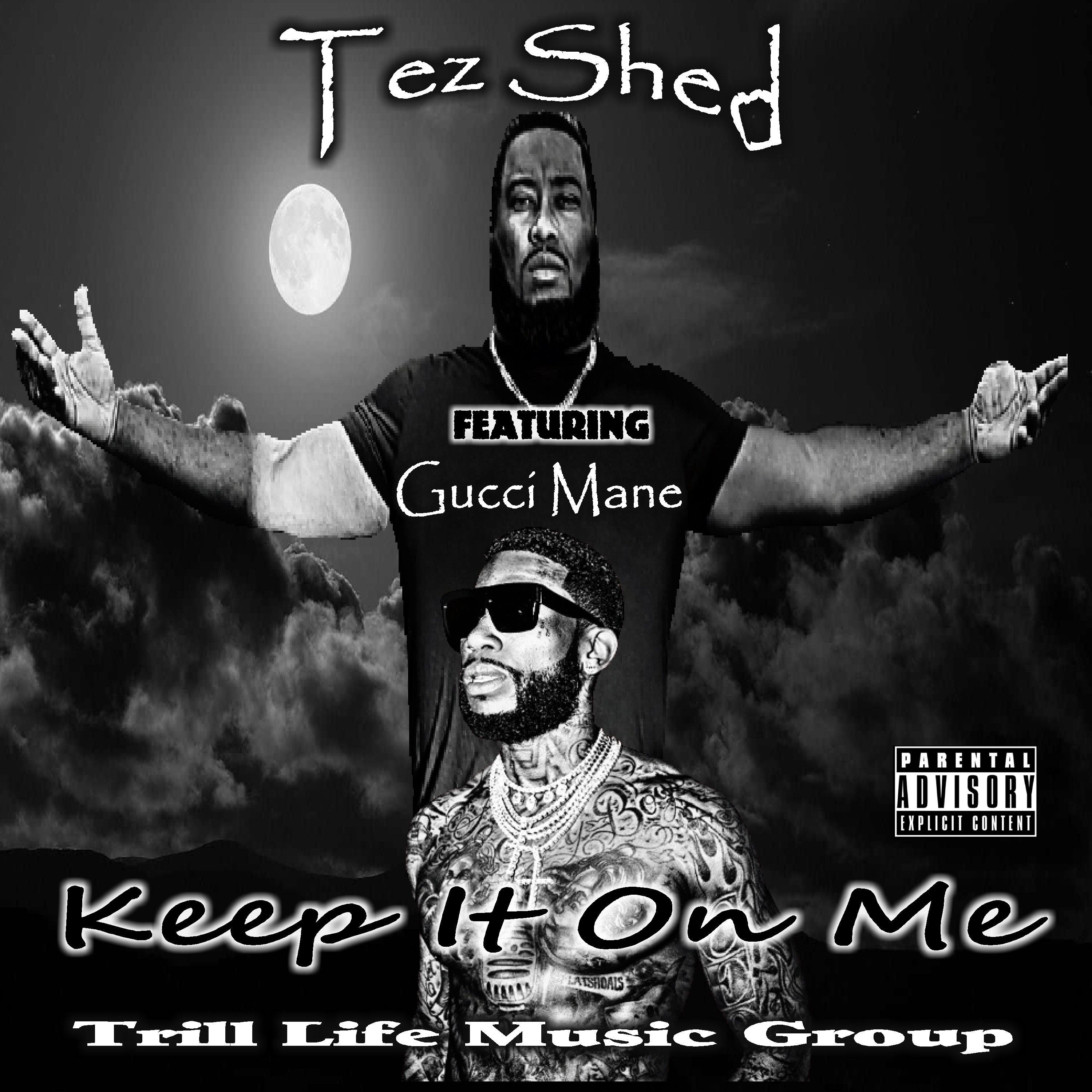 Постер альбома Keep It On Me (feat. Gucci Mane)