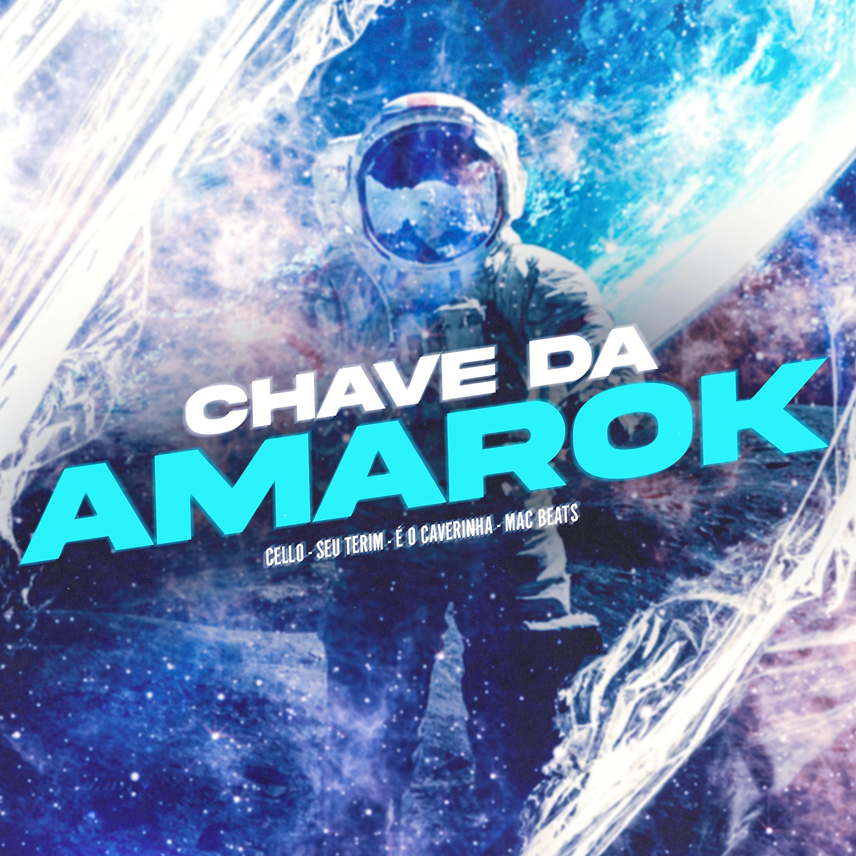 Постер альбома Chave da Amarok