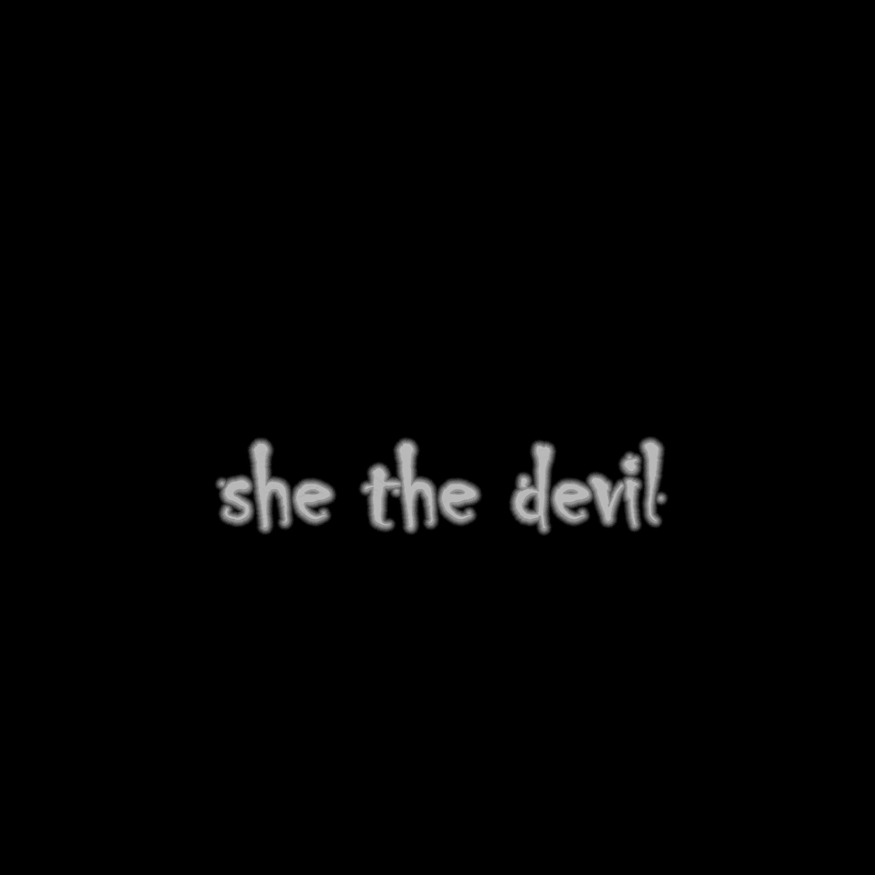 Постер альбома She the Devil