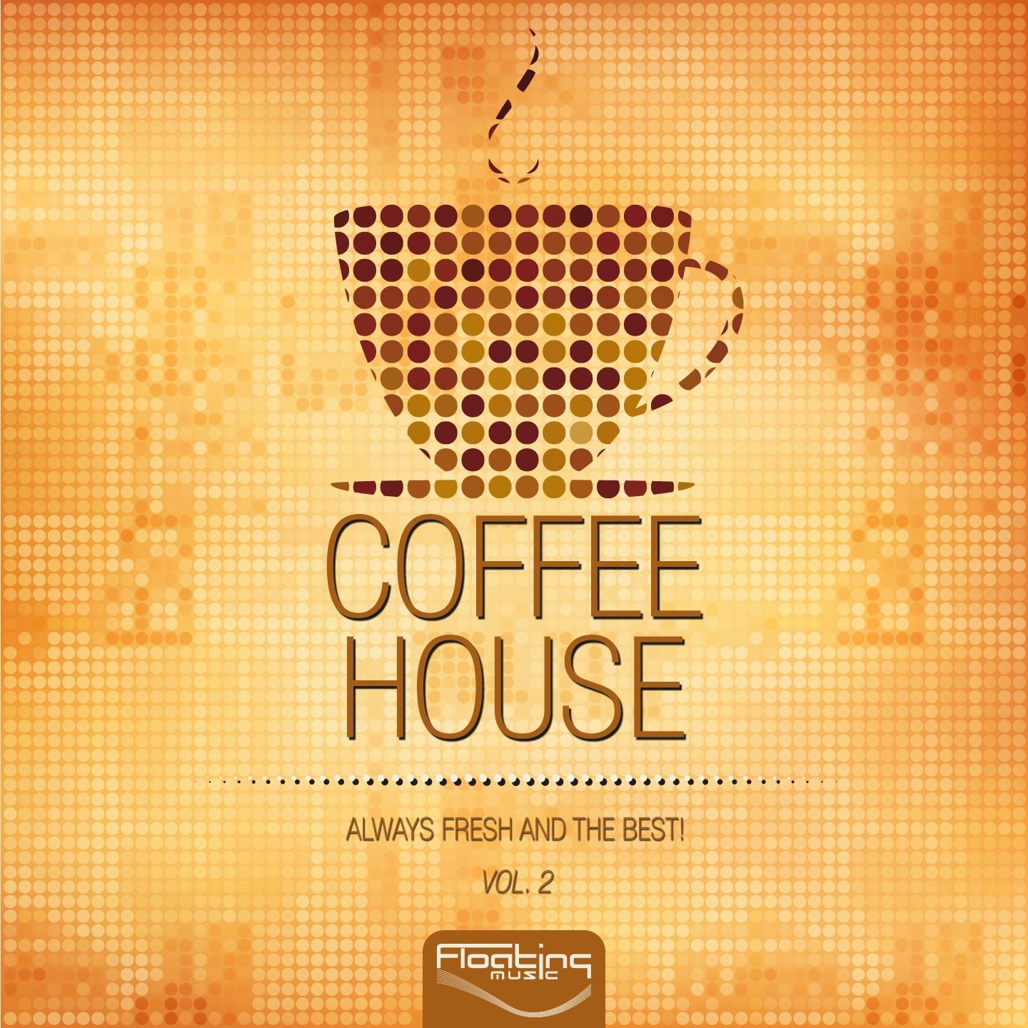 Постер альбома Coffee House (Always Fresh And The Best), Vol. 2