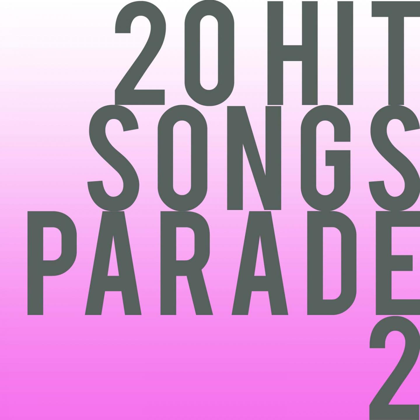 Постер альбома 20 Hit Songs Parade, Vol. 2
