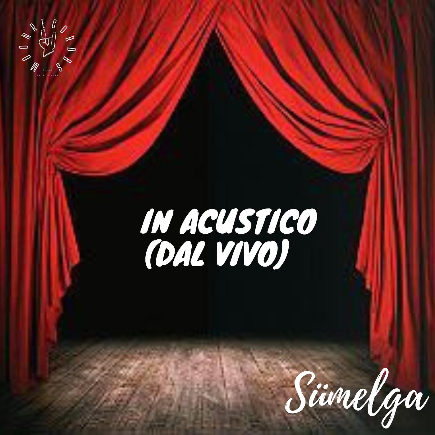Постер альбома In acustico (dal vivo)