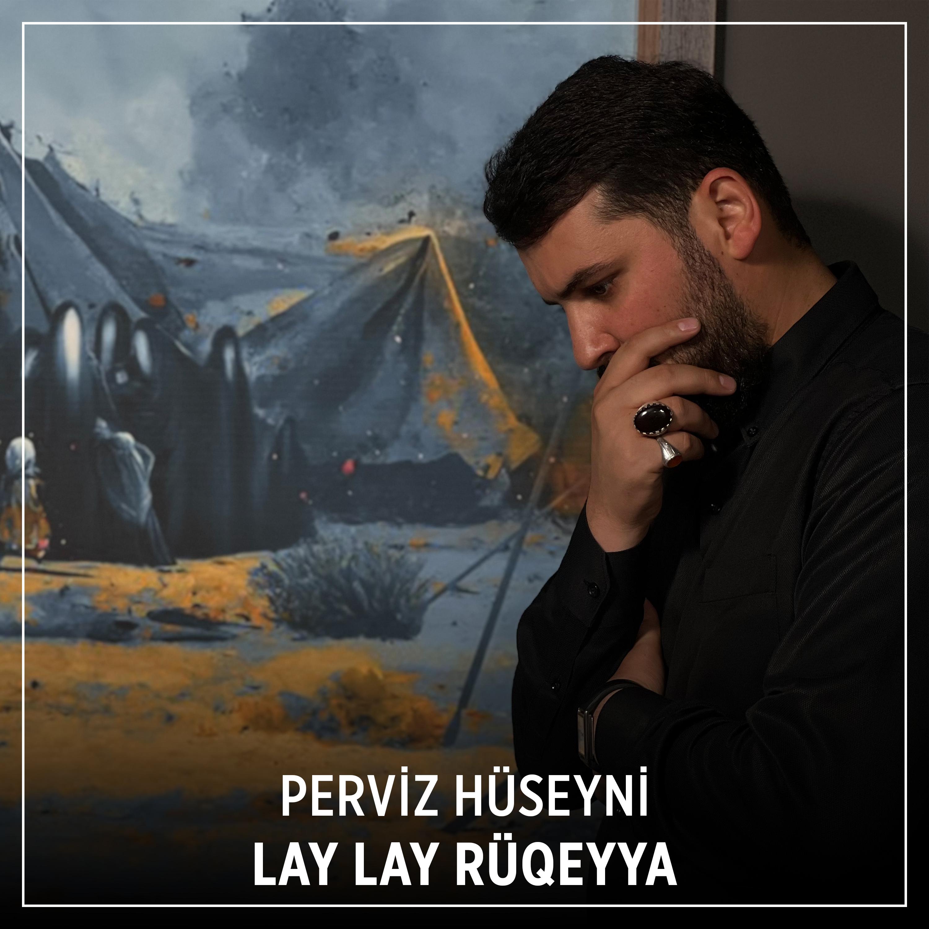 Постер альбома Lay Lay Rüqeyya