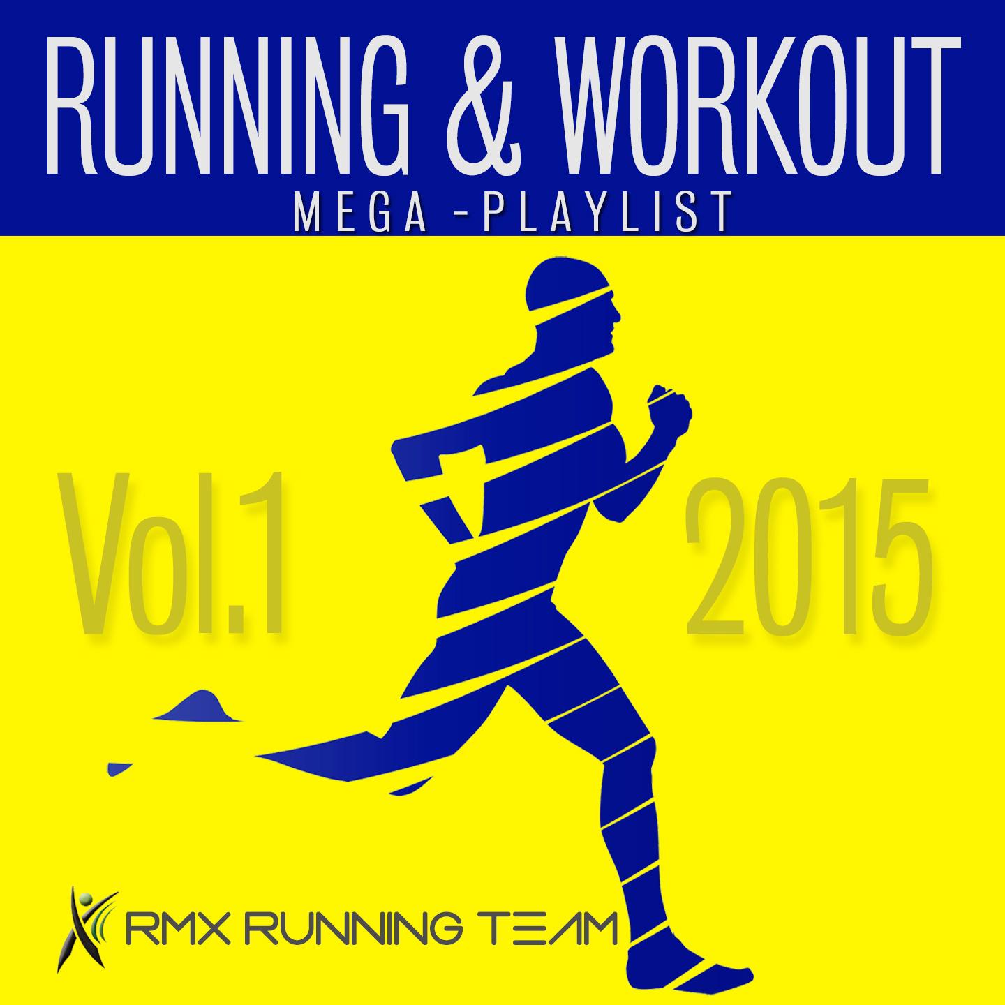 Постер альбома Running And Workout Mega Playlist
