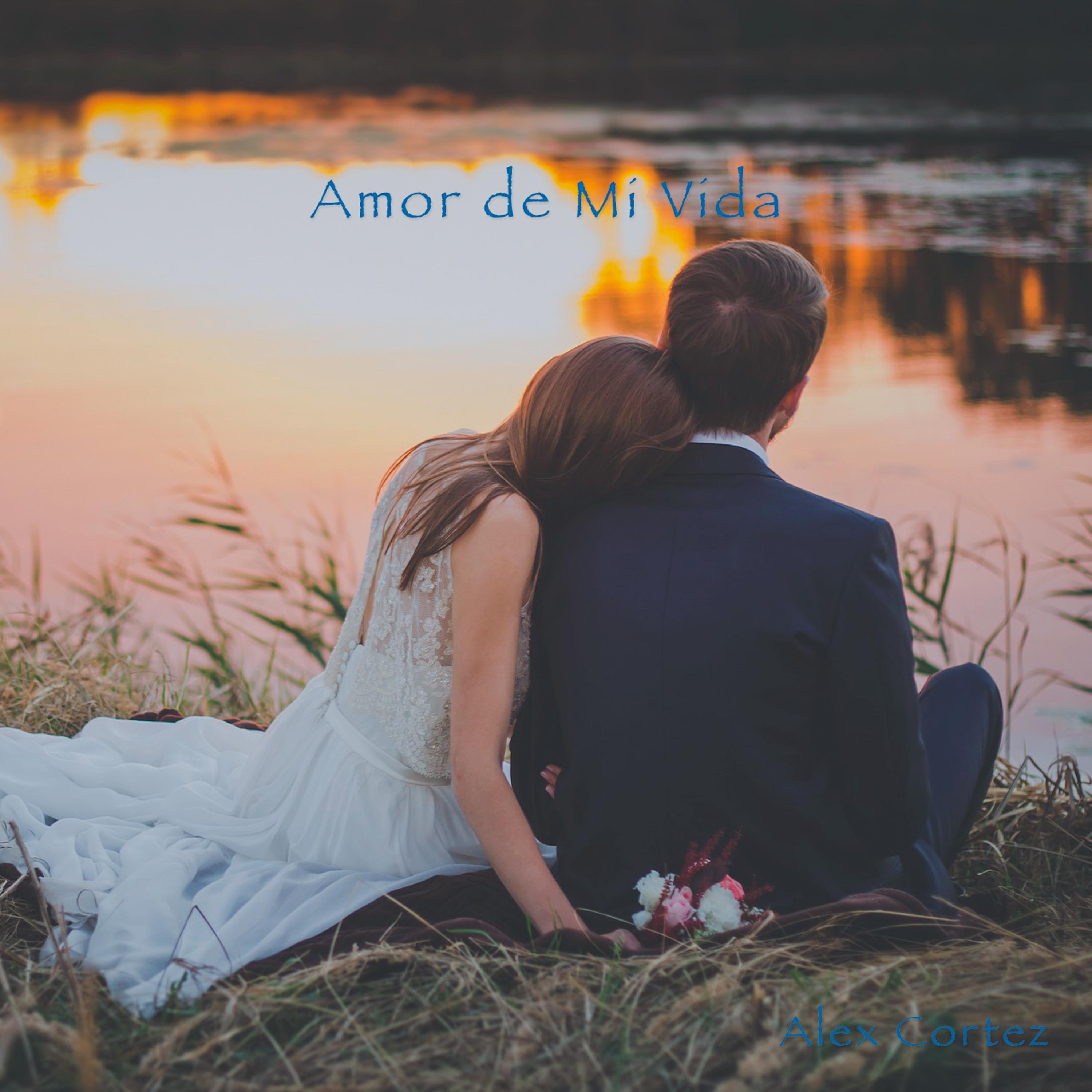 Постер альбома Amor de Mi Vida
