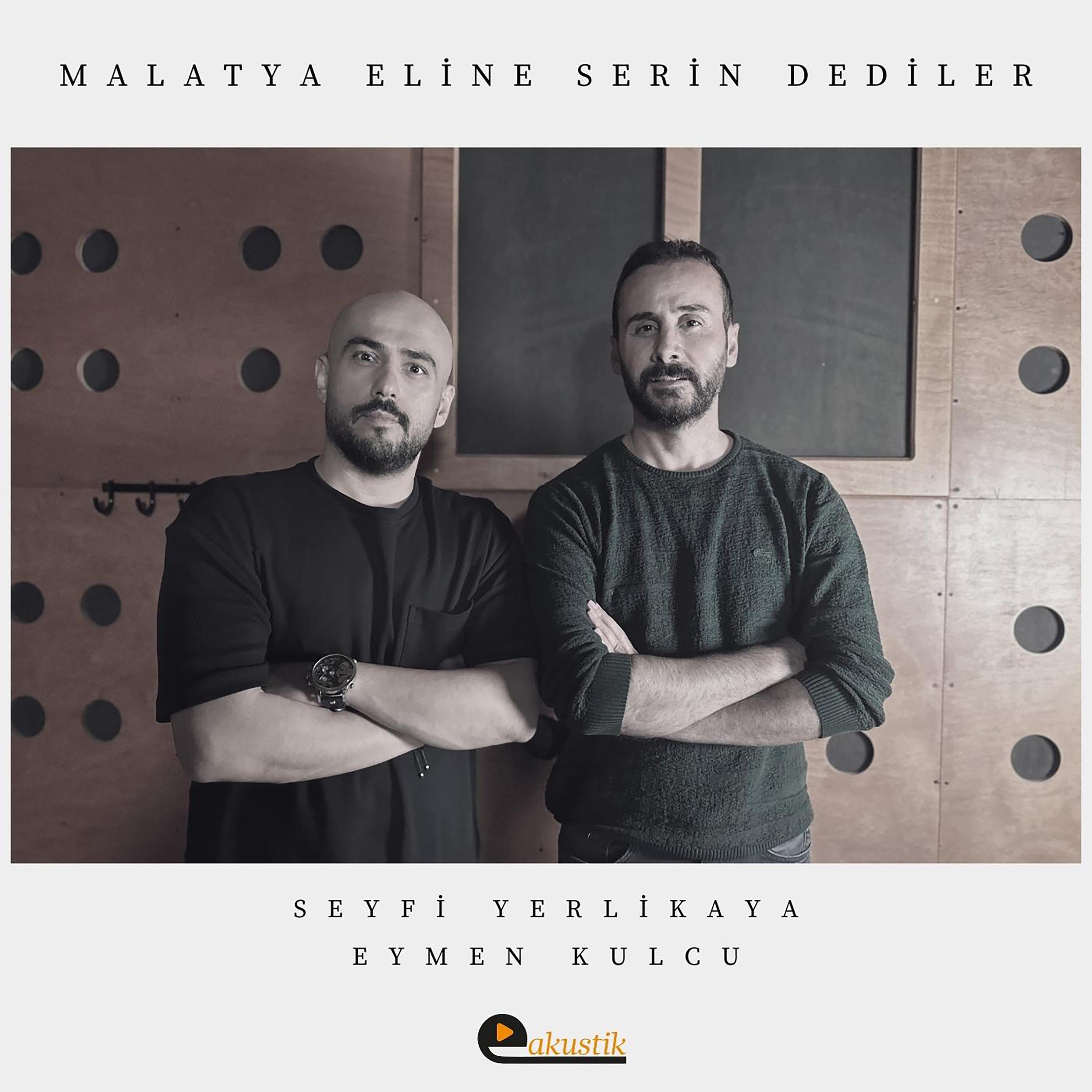 Постер альбома Malatya Eline Serin Dediler