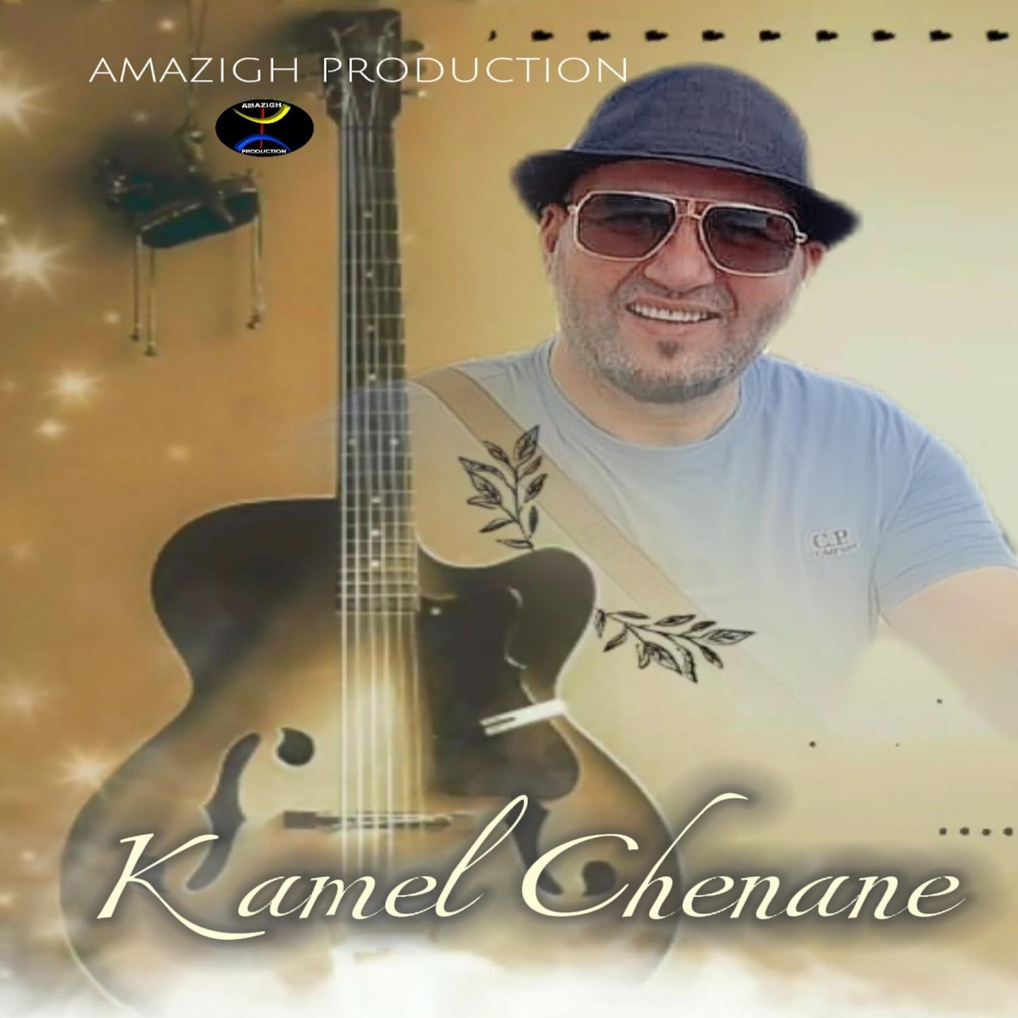 Постер альбома Kamel Chenane