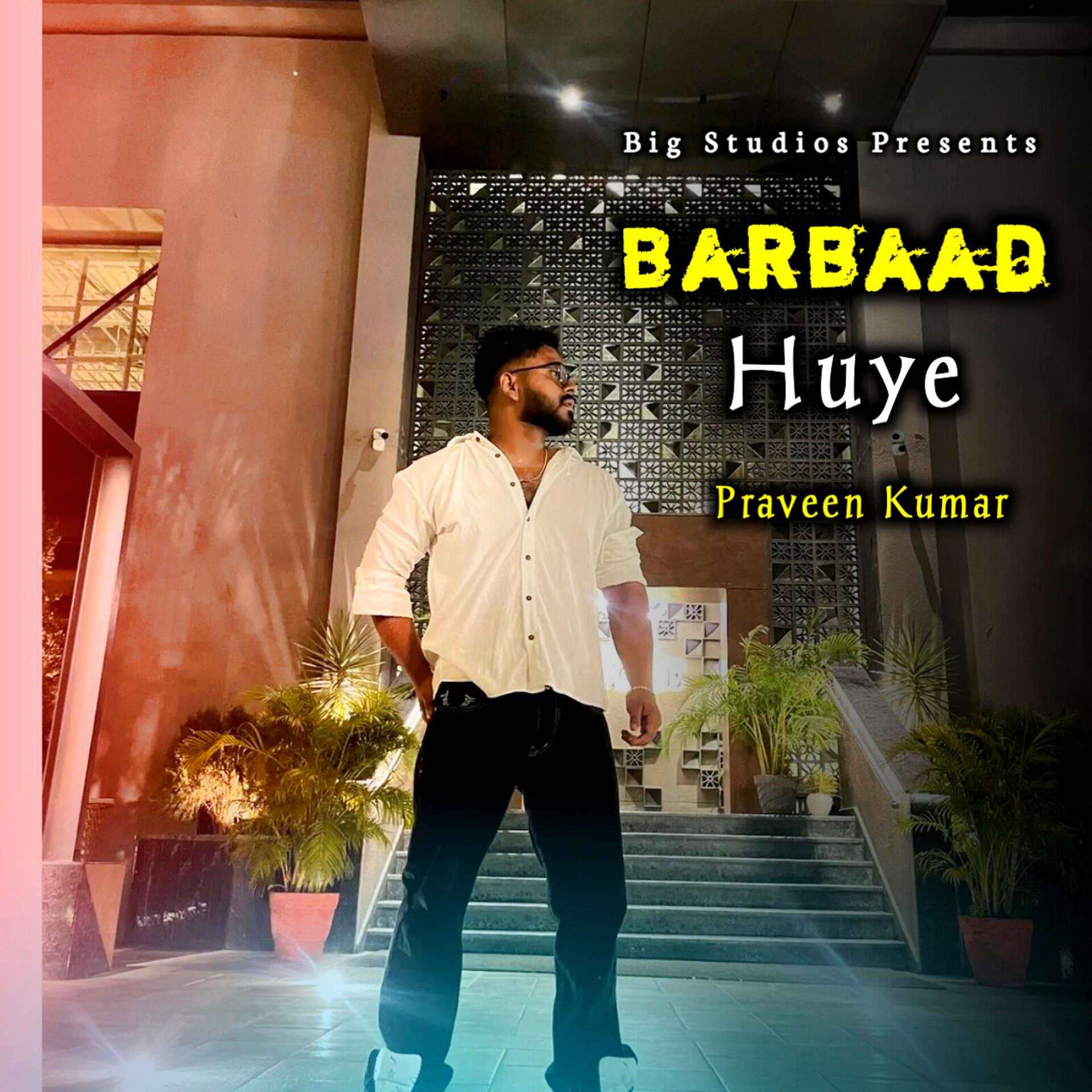 Постер альбома Barbaad Huye