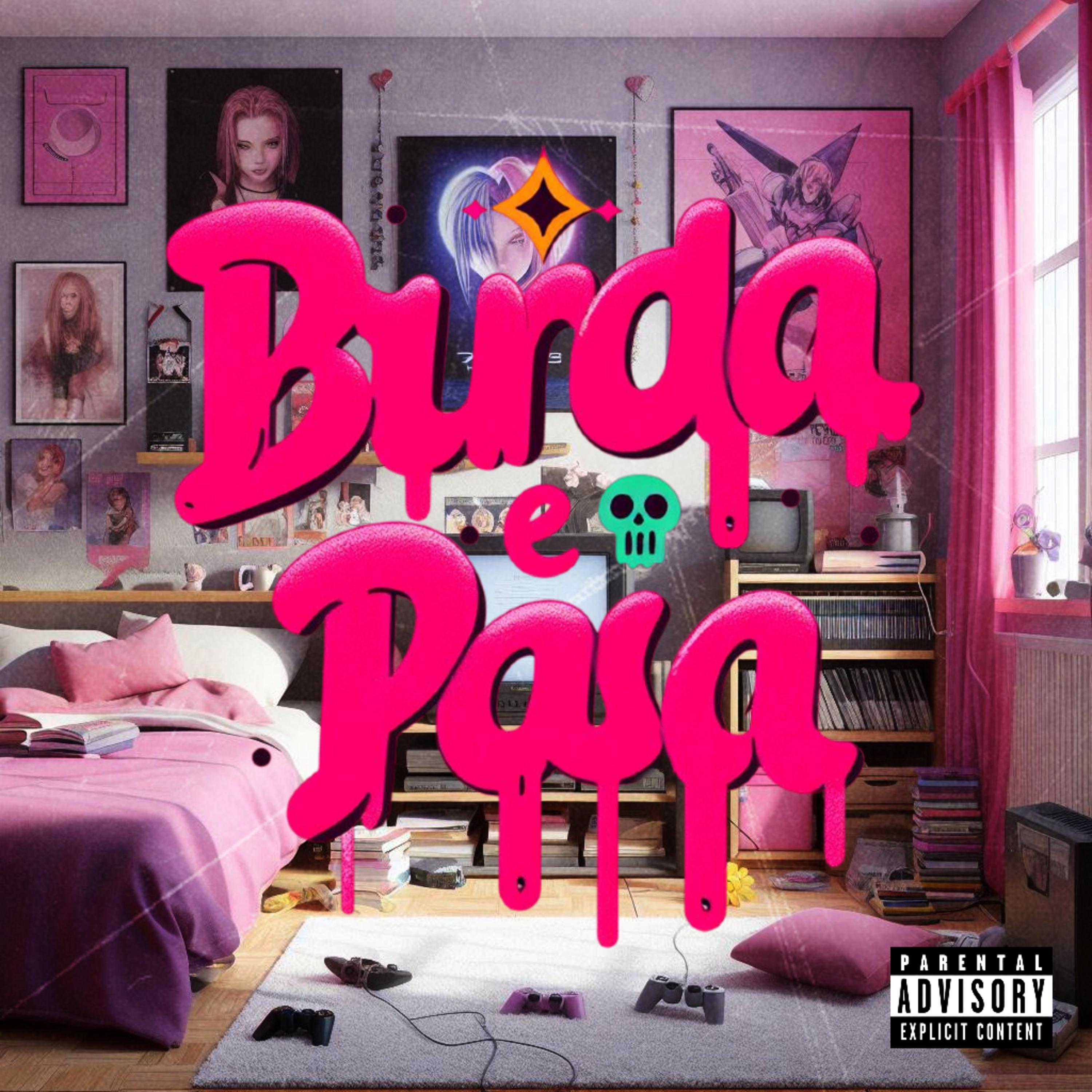Постер альбома Burda E' Pasa'