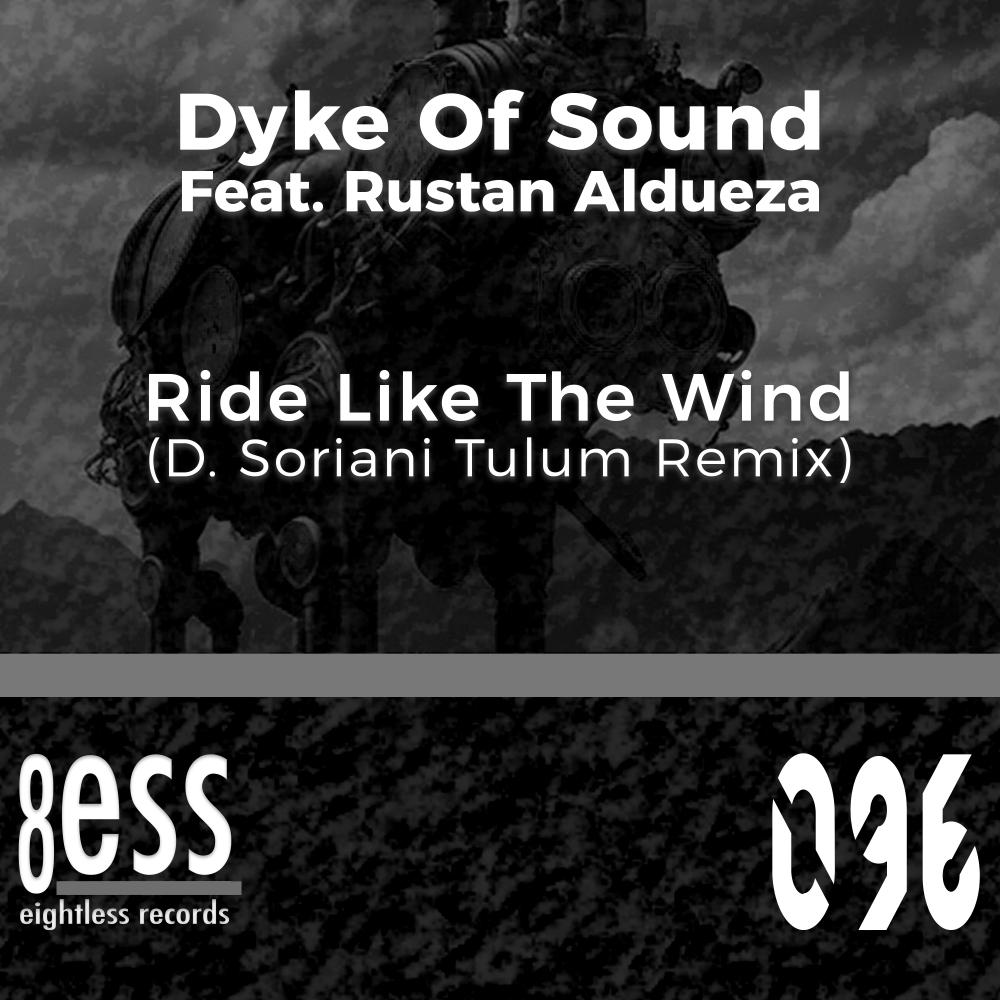Постер альбома Ride Like The Wind (D. Soriani Tulum Remix)