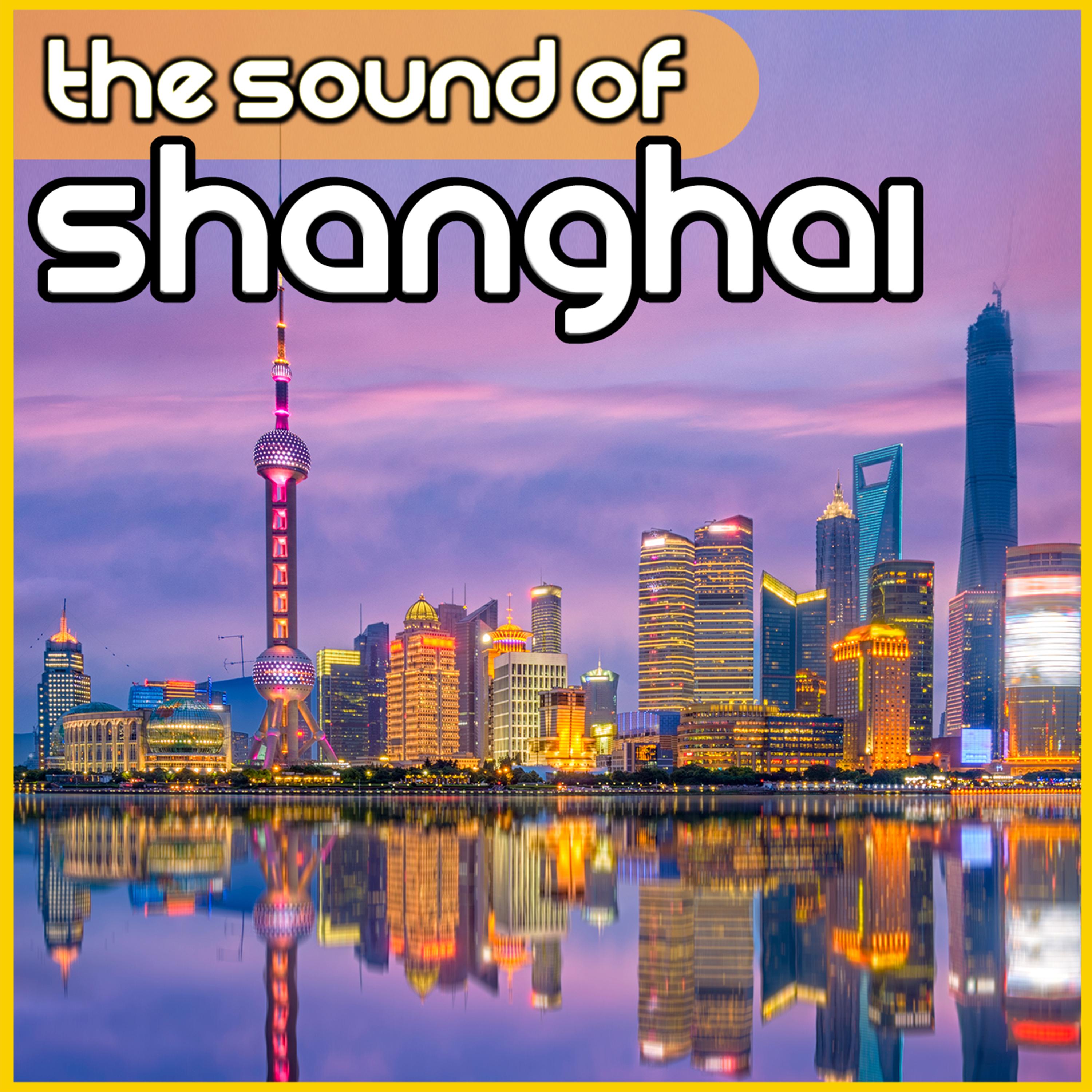 Постер альбома The Sound of Shanghai