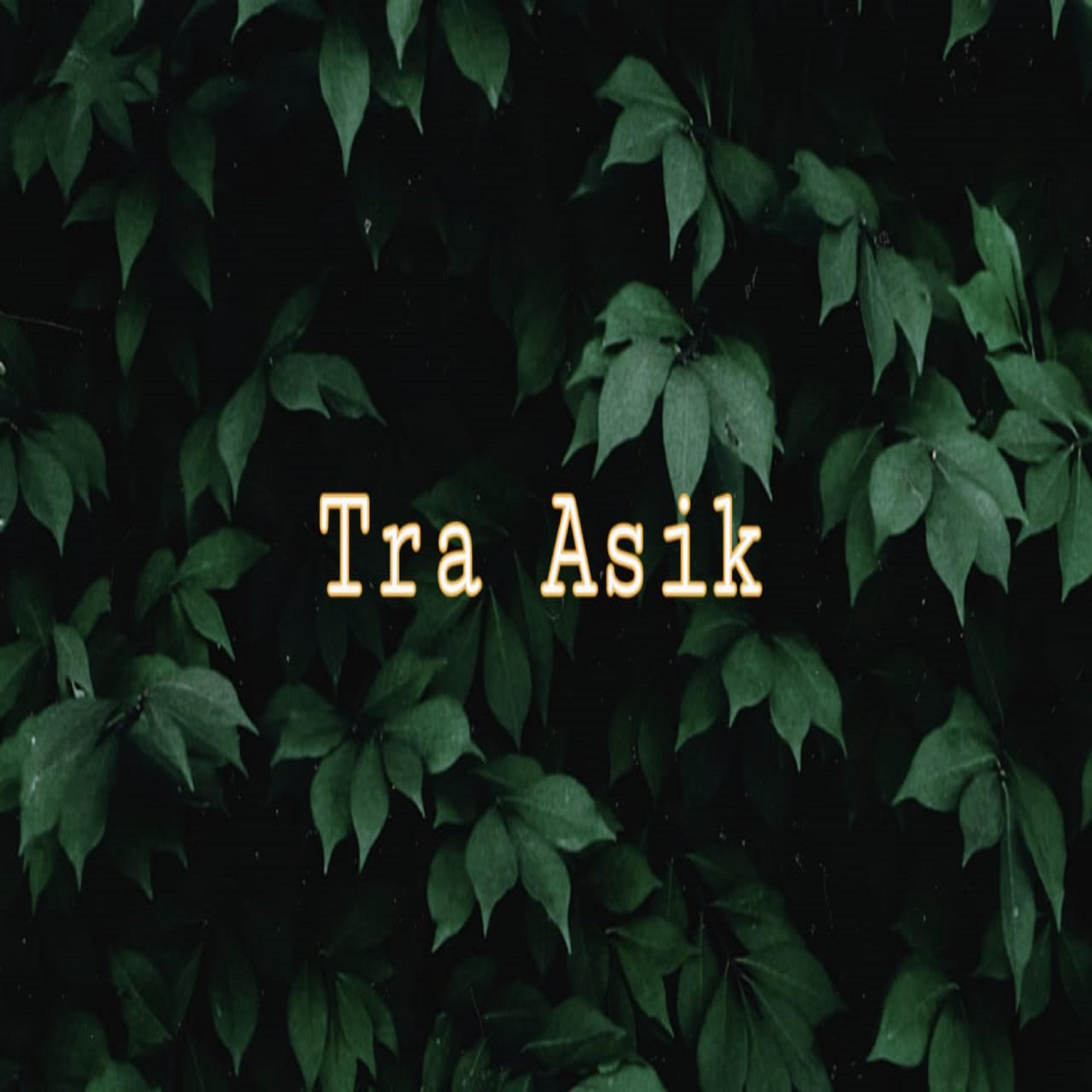 Постер альбома Tra Asik