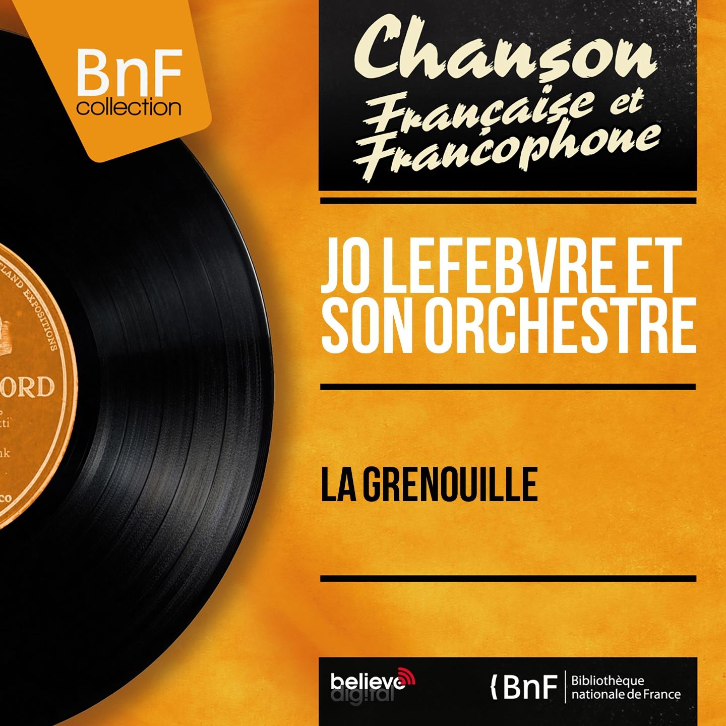 Постер альбома La grenouille (Mono Version)
