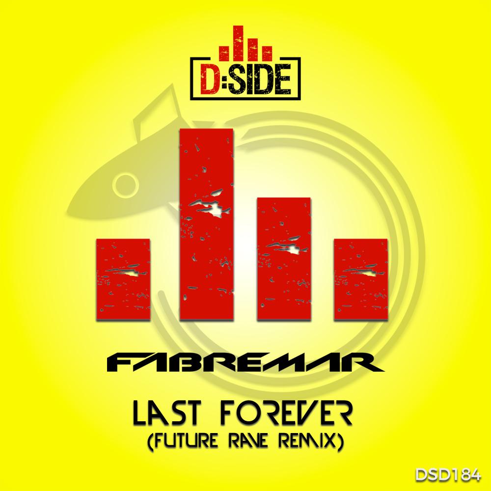 Постер альбома Last Forever (Future Rave Remix)