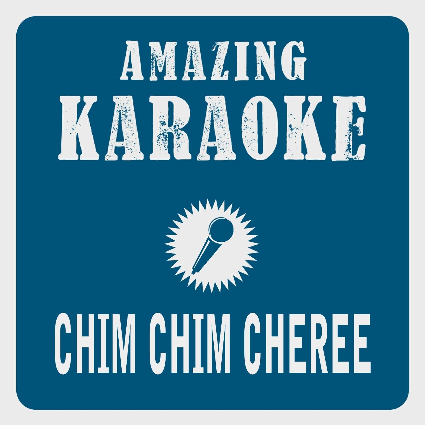 Постер альбома Chim Chim Cheree (Karaoke Version)