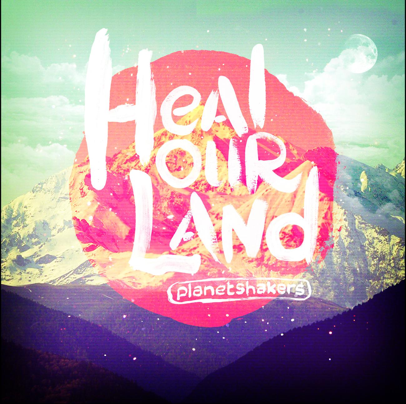 Постер альбома Heal Our Land