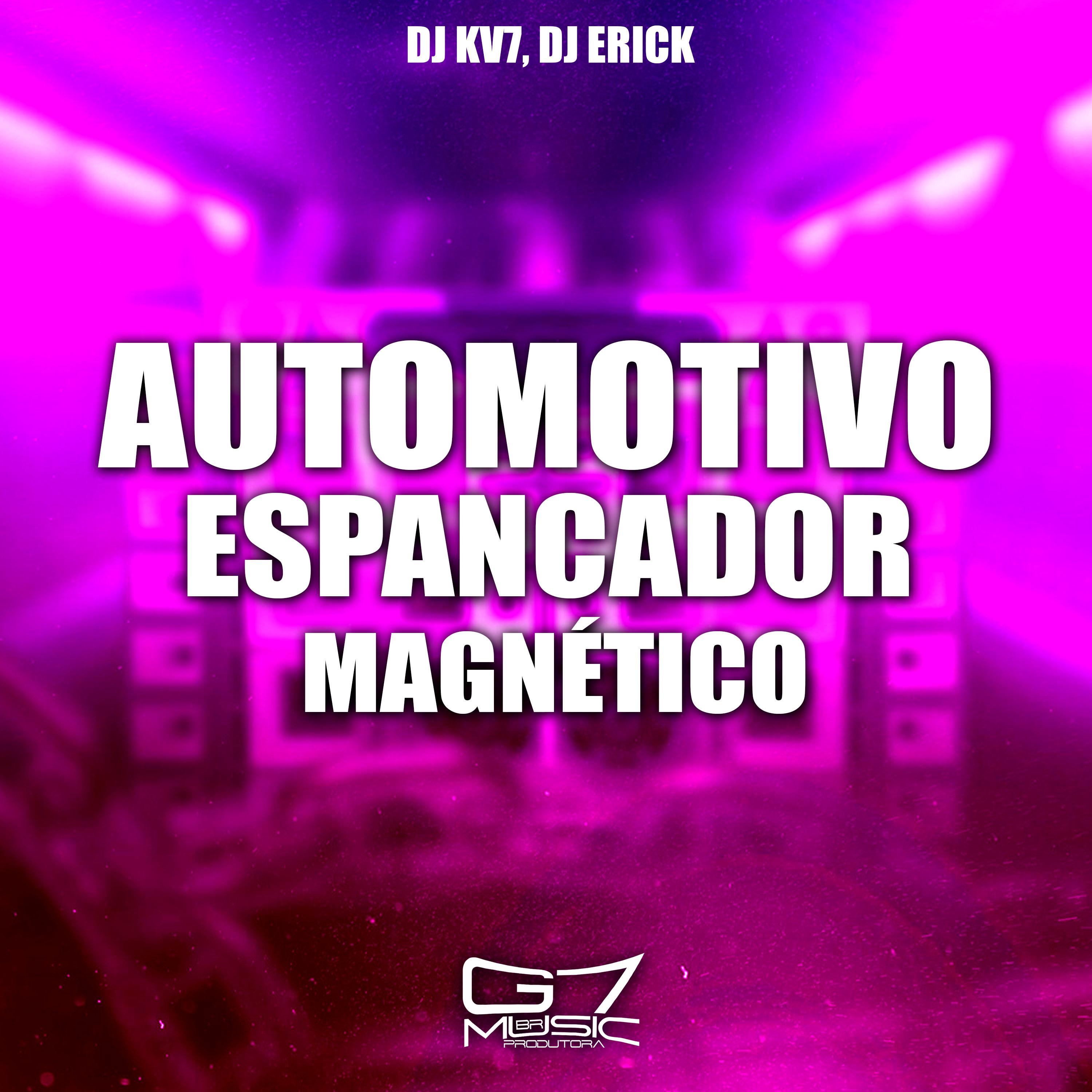 Постер альбома Automotivo Espancador Magnético