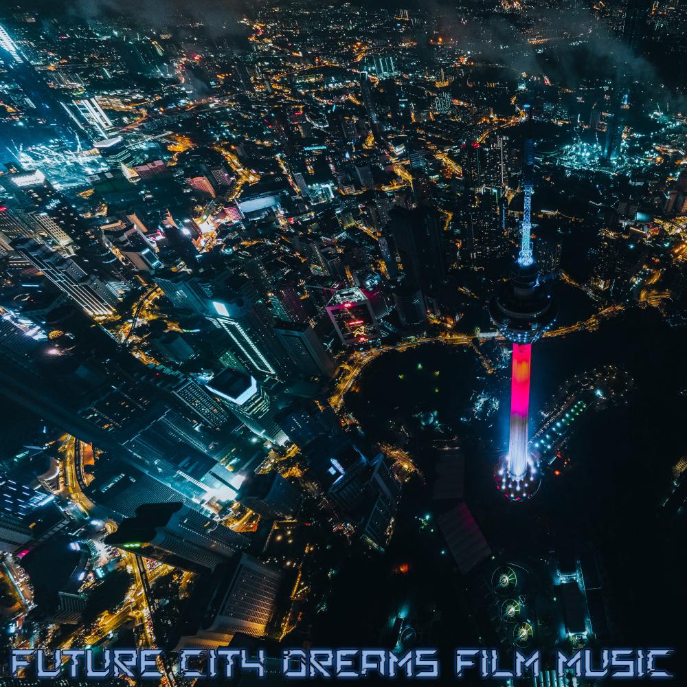 Постер альбома Future City Dreams Film Music