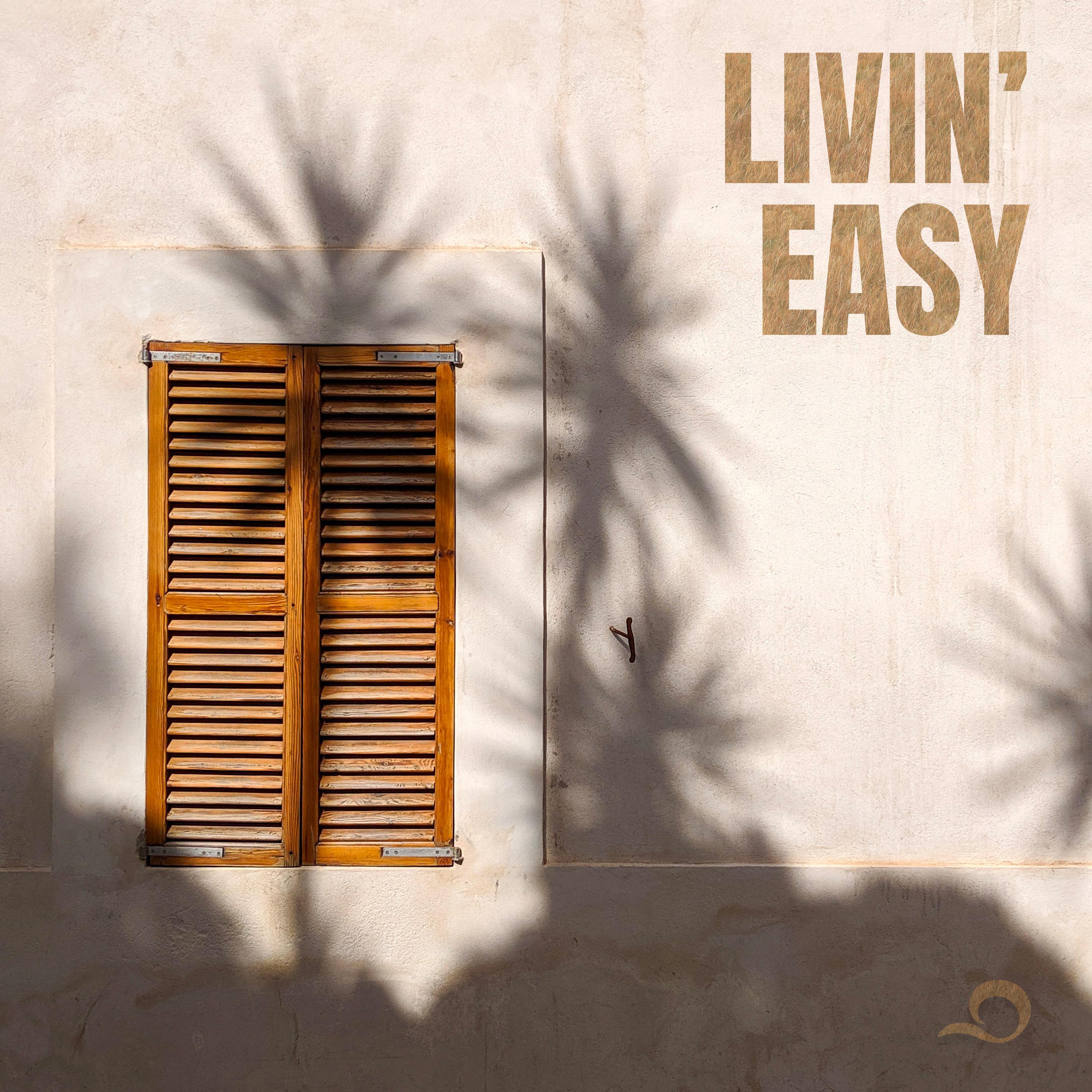 Постер альбома Livin' Easy