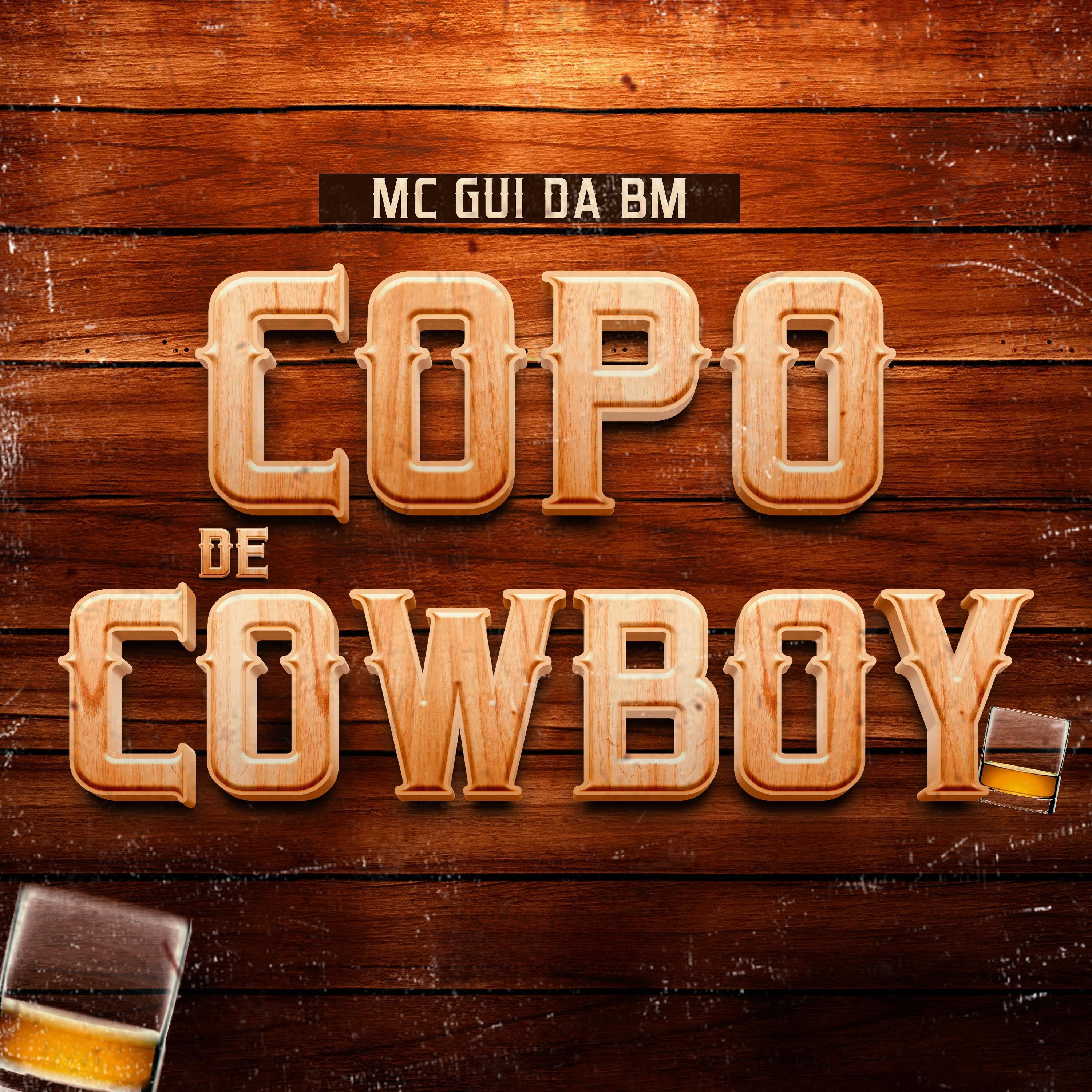 Постер альбома Copo de Cowboy
