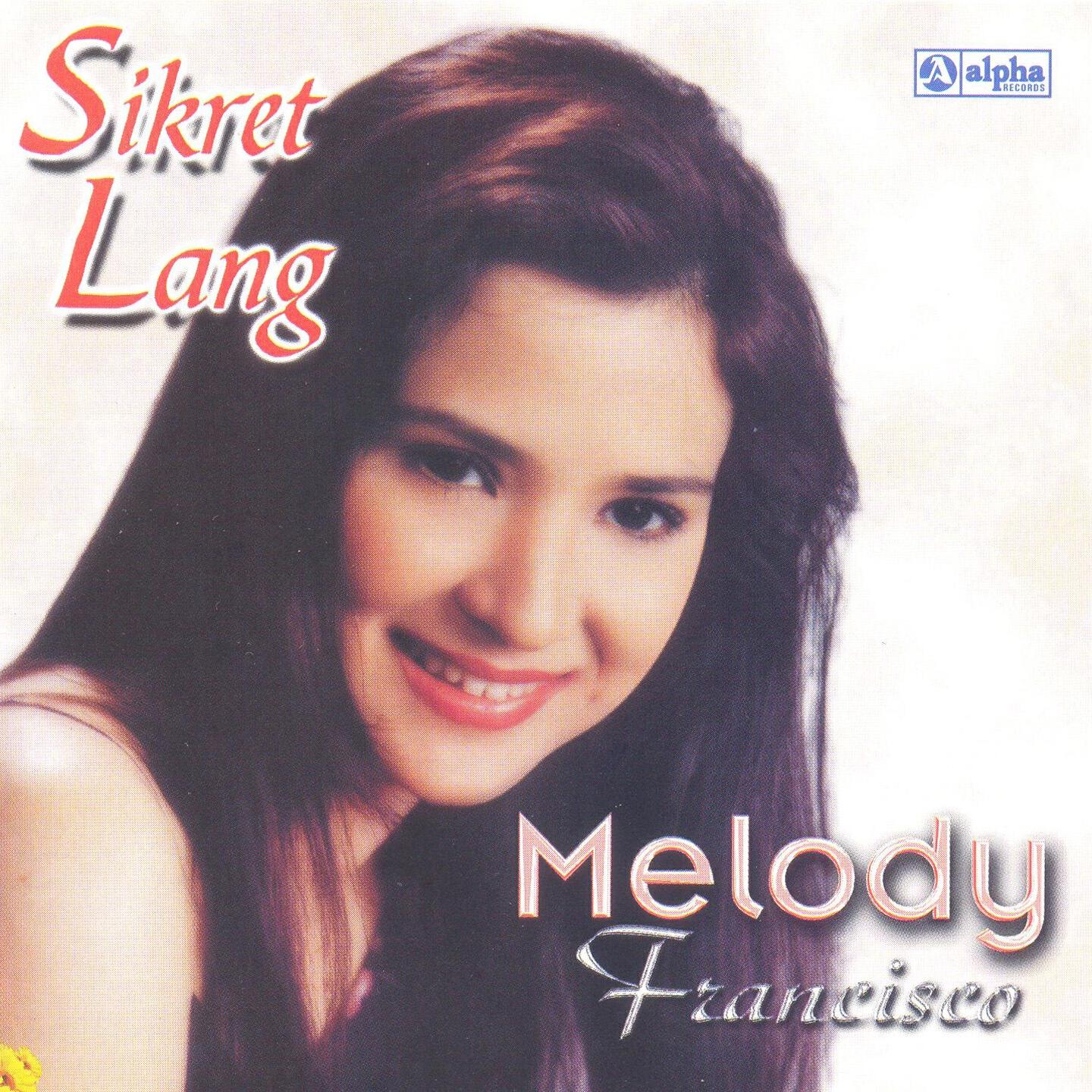 Melody Francisco - Sikret Lang