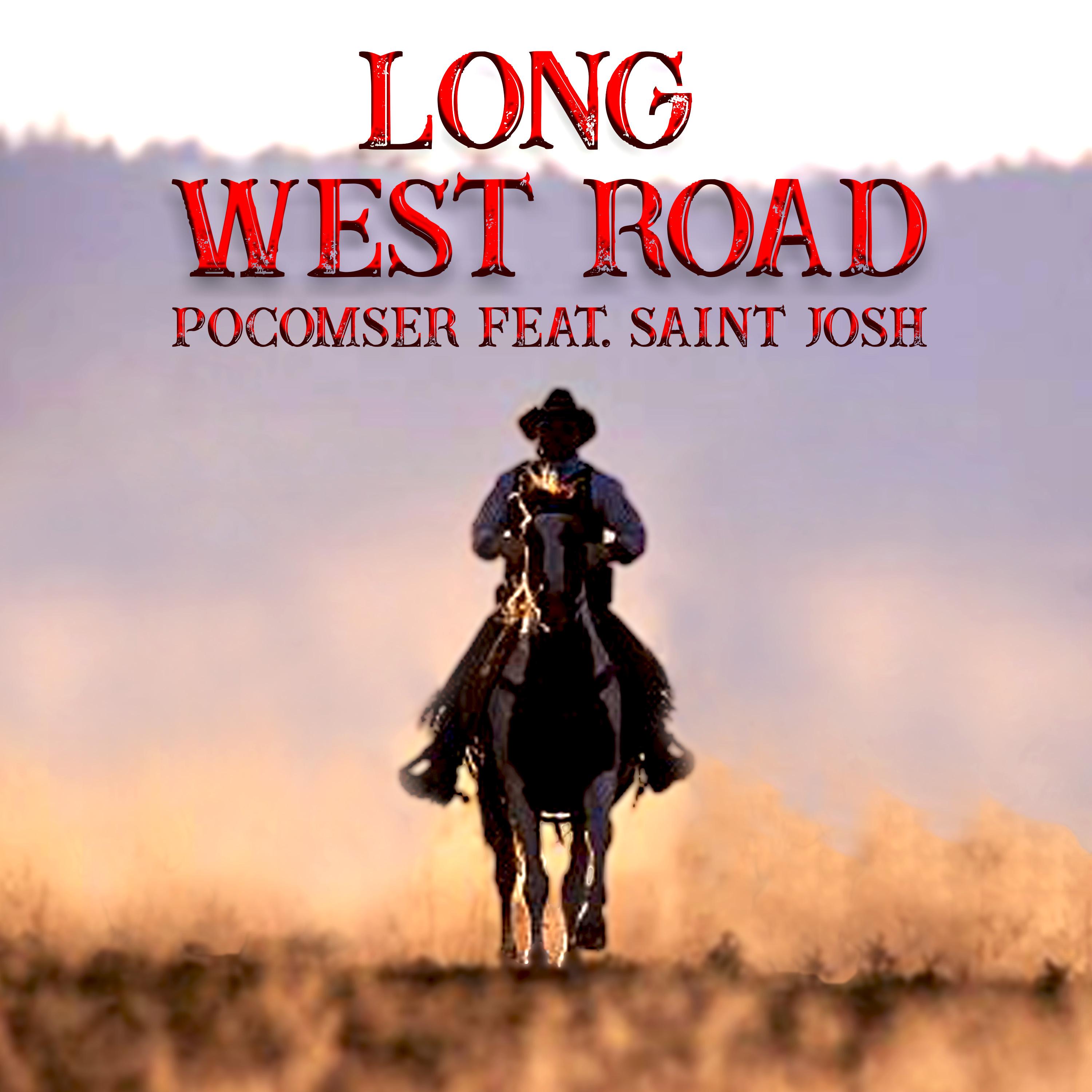 Постер альбома Long West Road