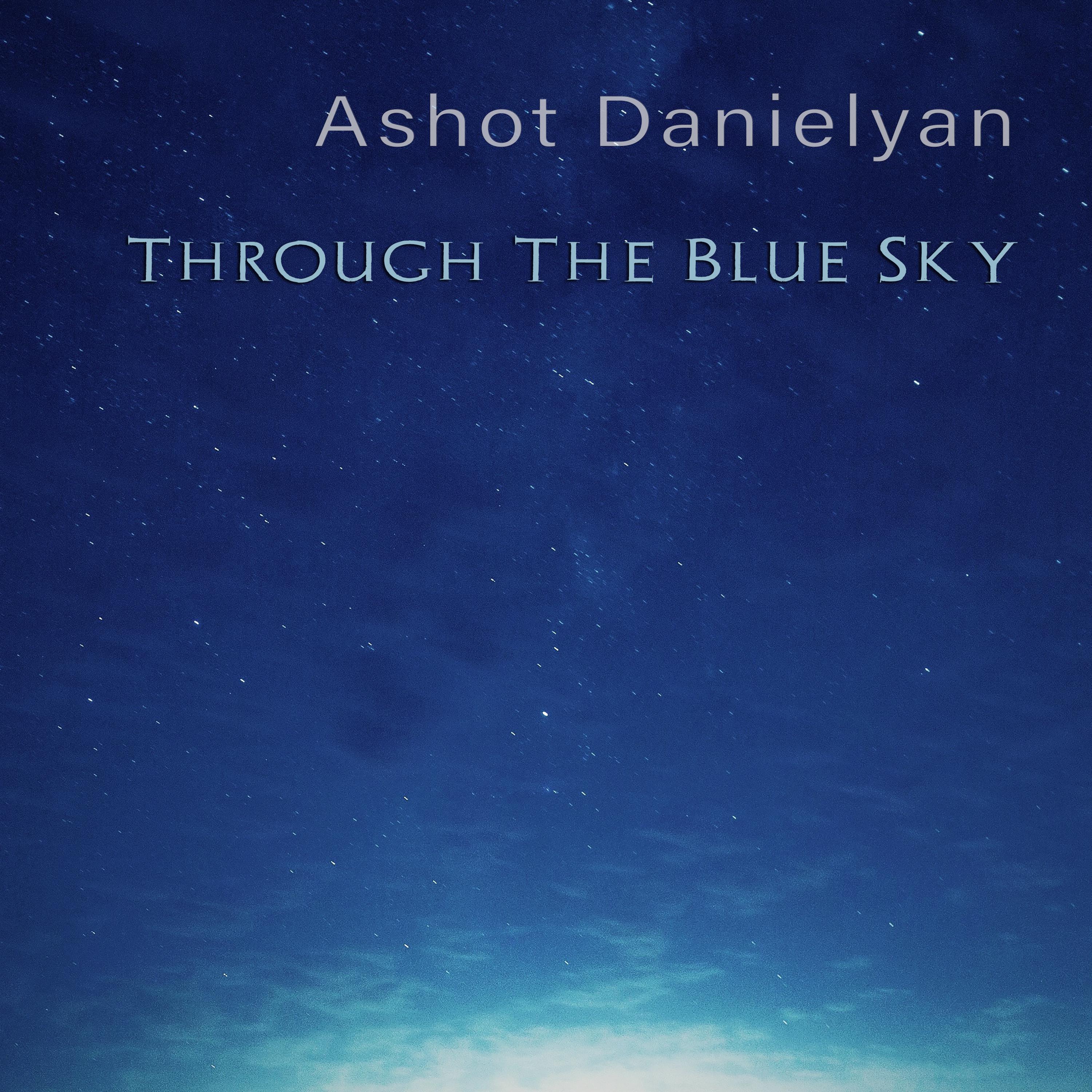 Постер альбома Through The Blue Sky