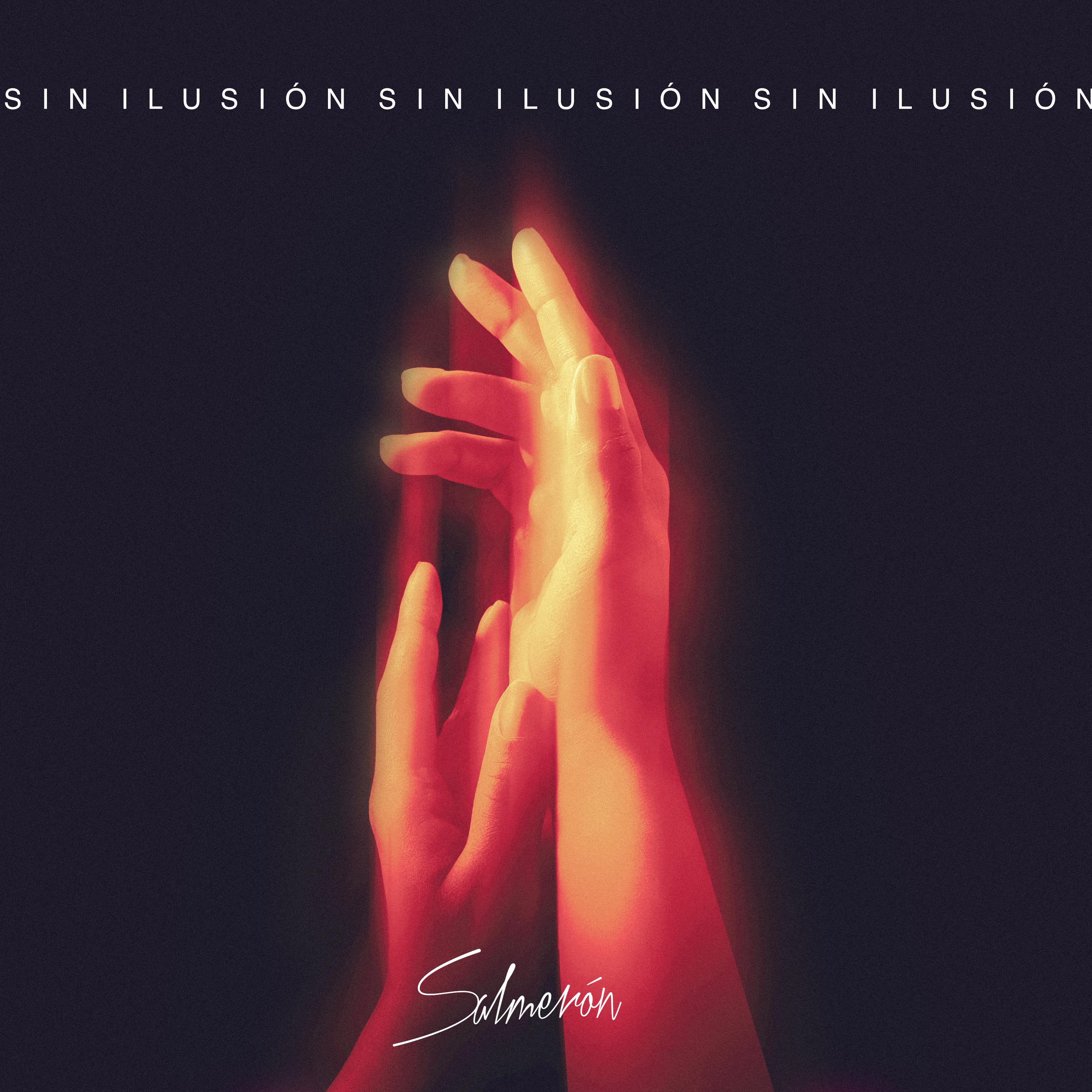 Постер альбома Sin Ilusión
