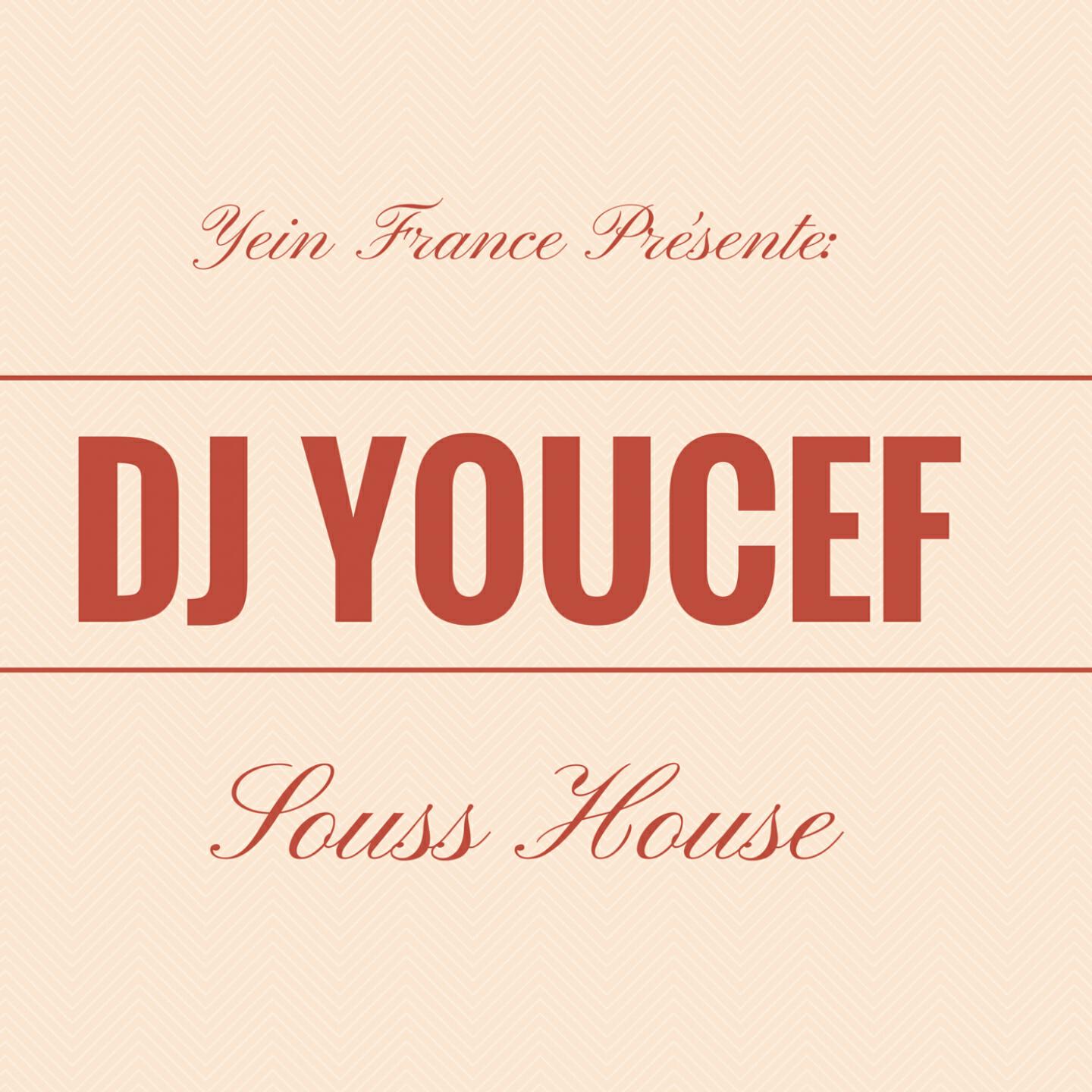 DJ Youcef - Souss House