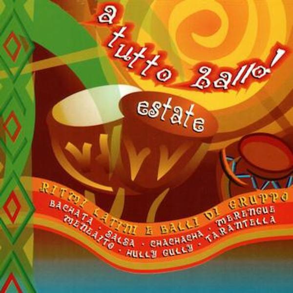 Постер альбома A Tutto Ballo! Estate