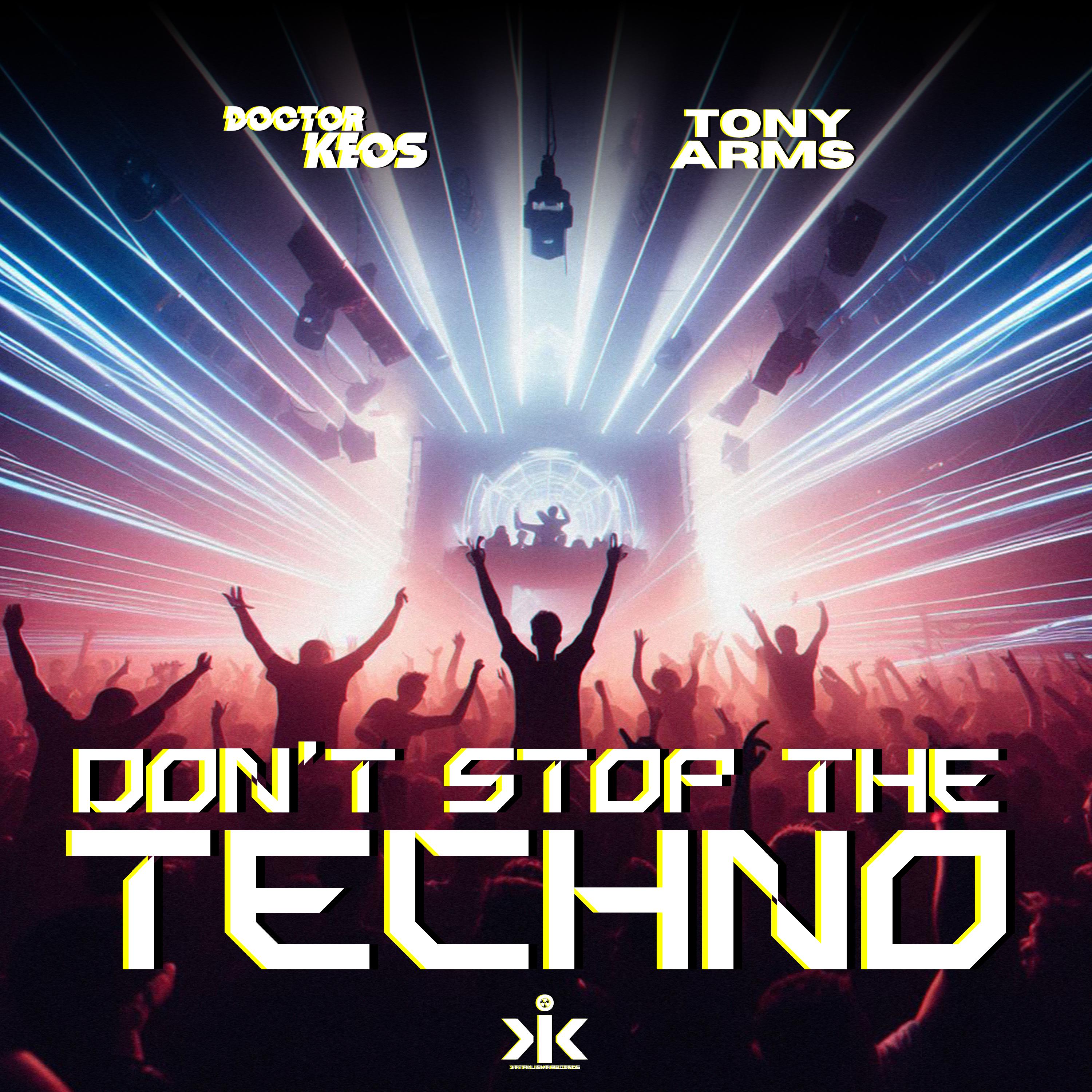 Постер альбома Don't Stop The Techno