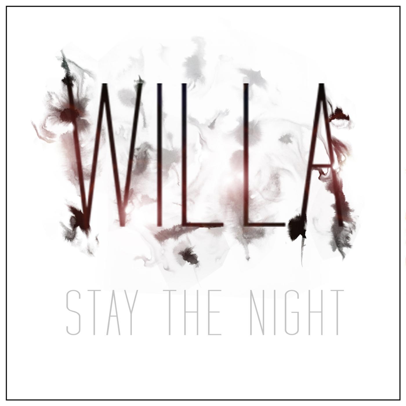 Willa - Stay the Night