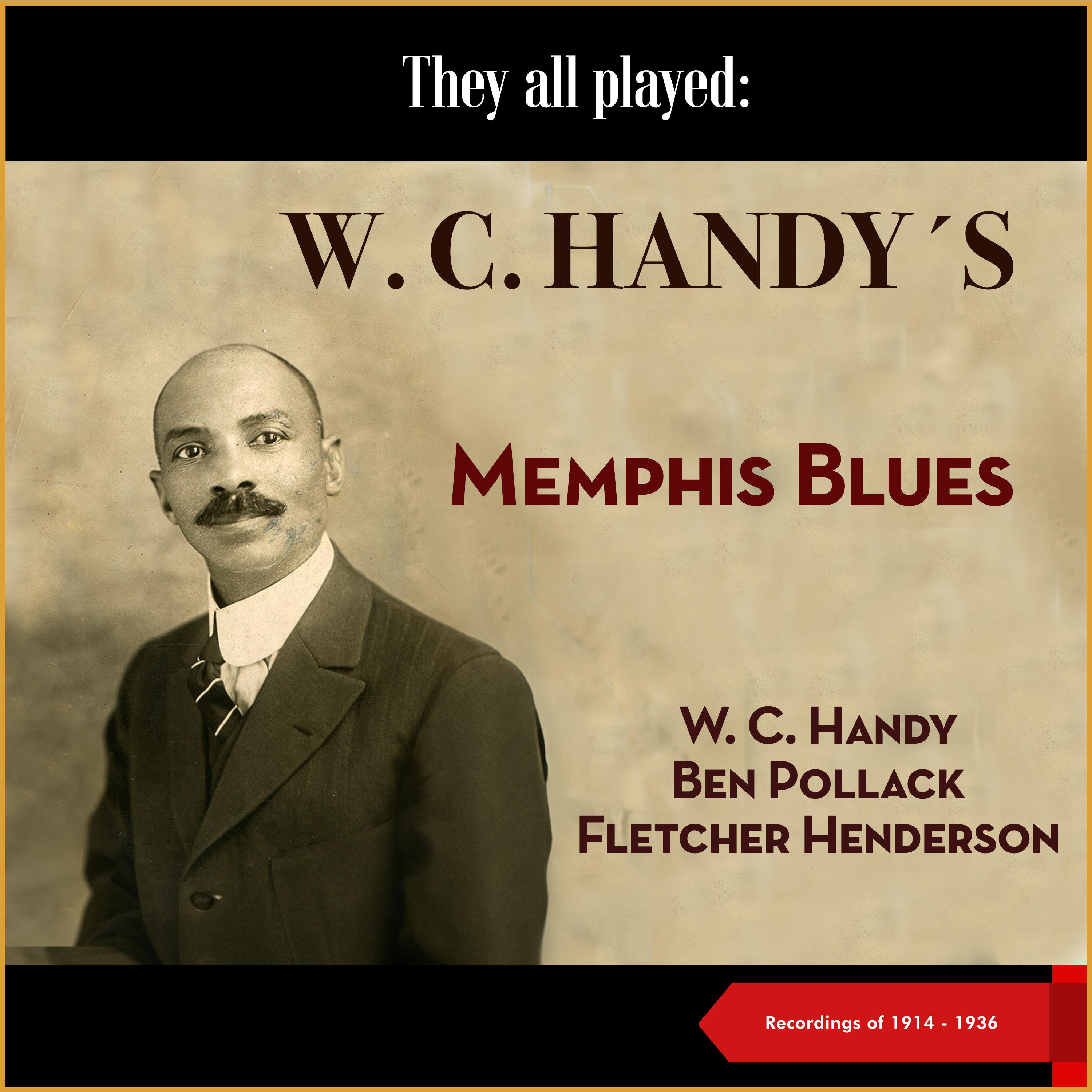 Постер альбома They All Played: W. C. Handy's Memphis Blues