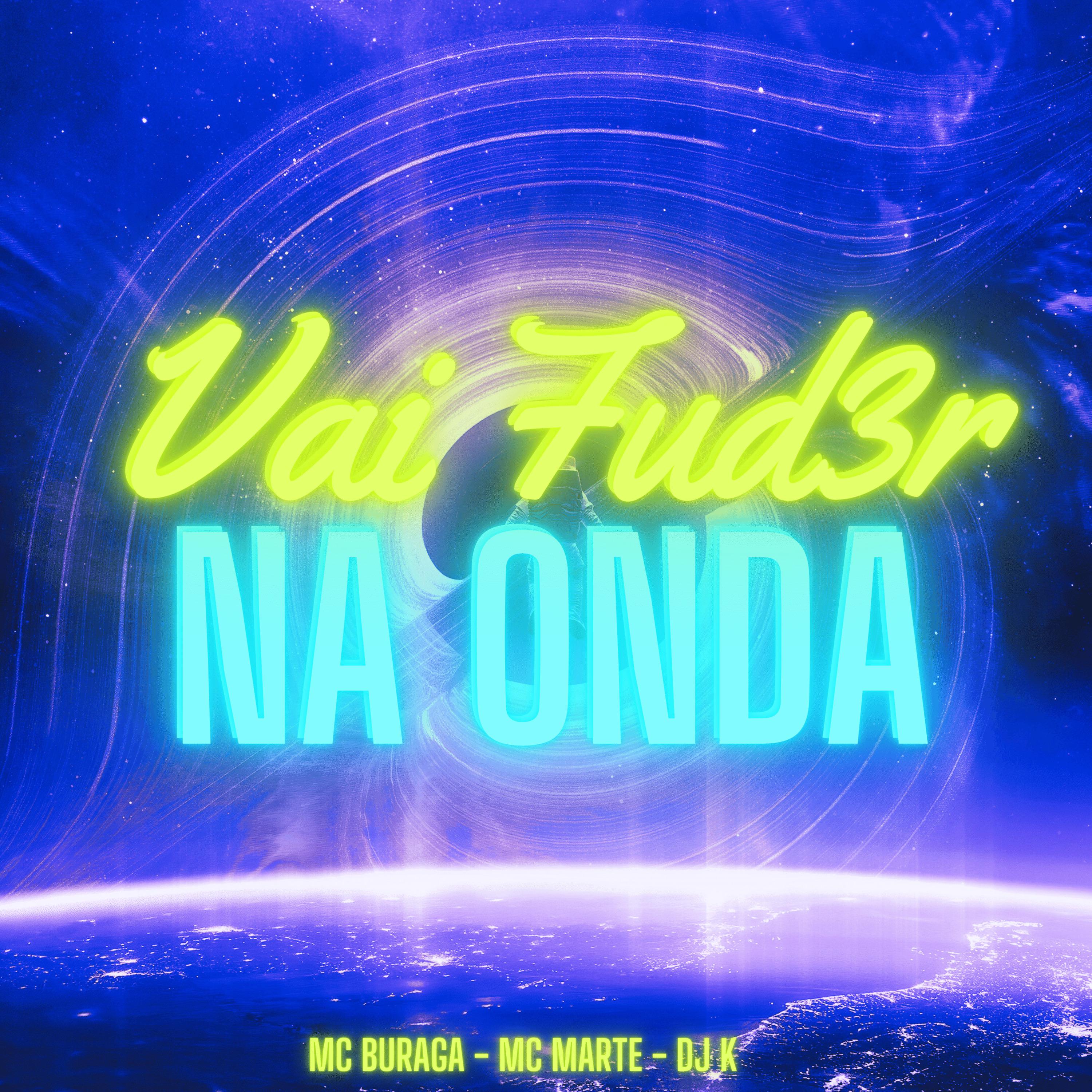 Постер альбома Vai Fud3R na Onda