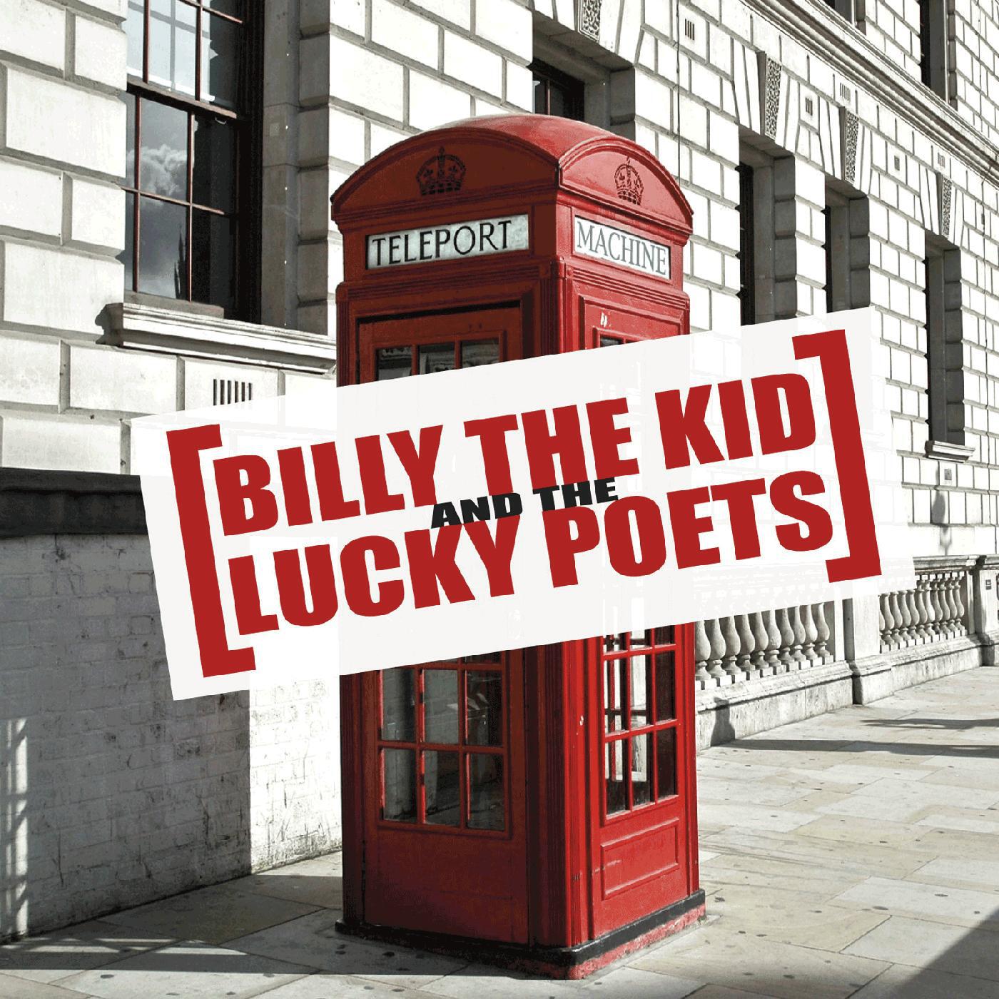 Billy the Kid & the Lucky Poets - Never Let You Go