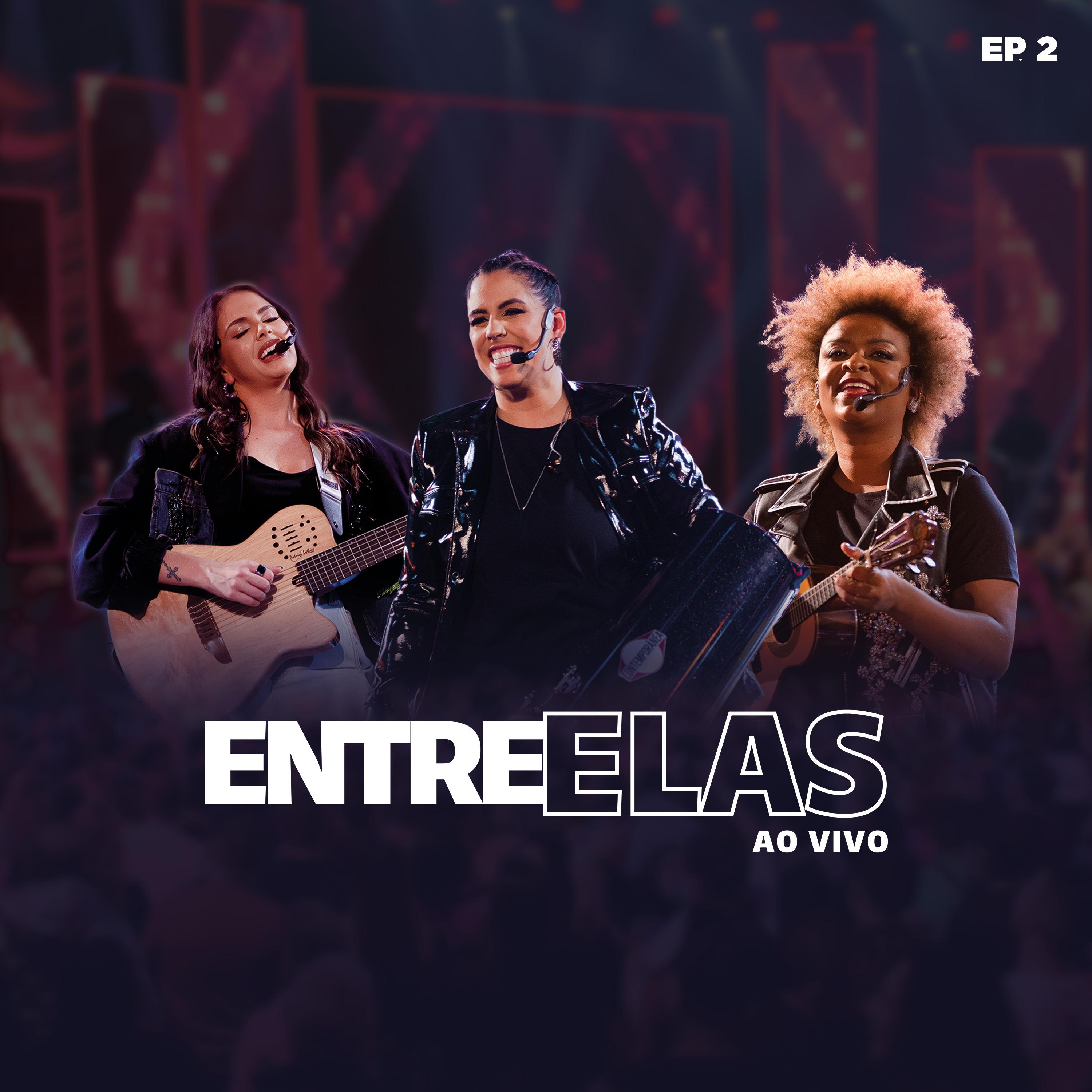 Постер альбома Entre Elas, Ep. 2