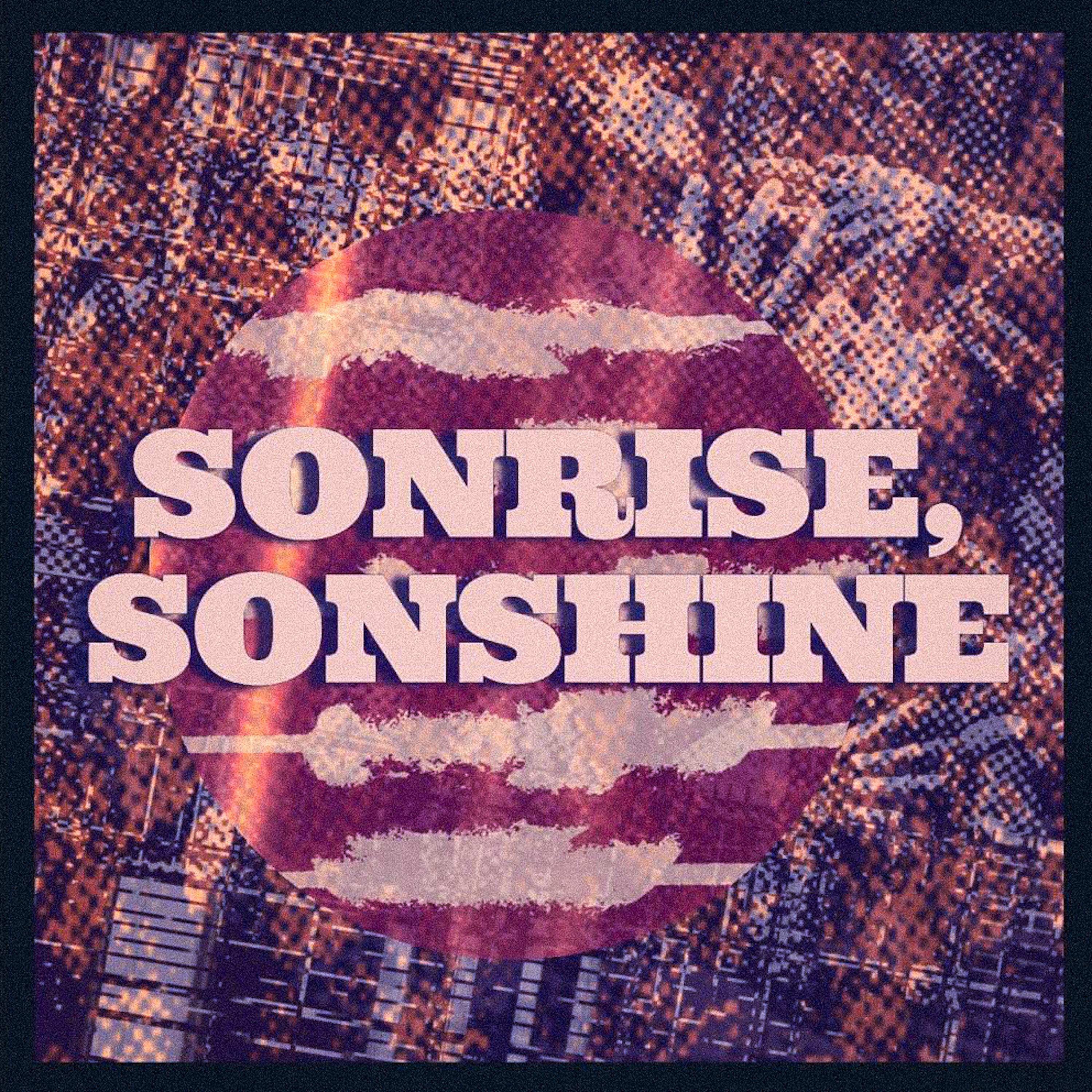 Постер альбома Sonrise, Sonshine