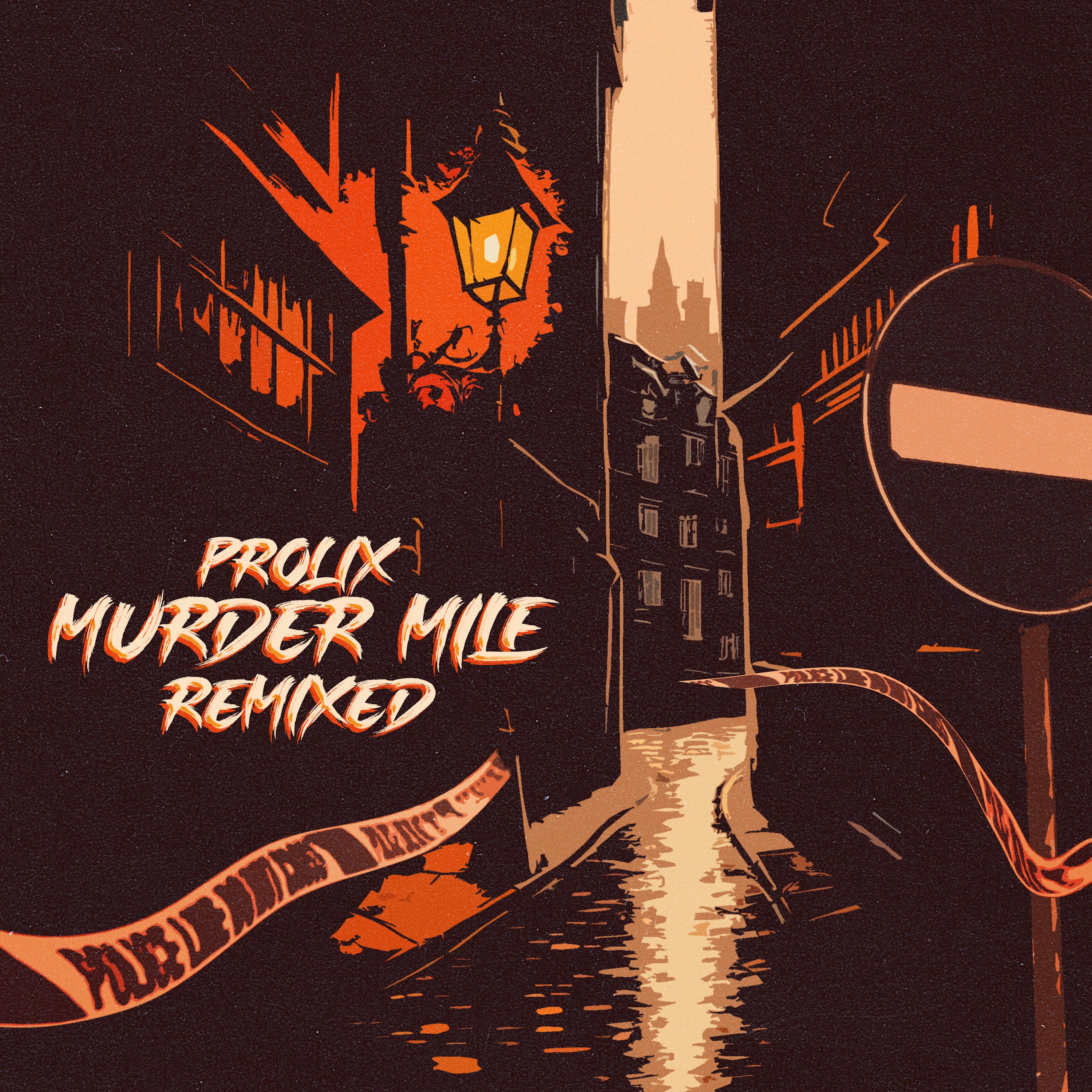 Постер альбома Murder Mile Remixed