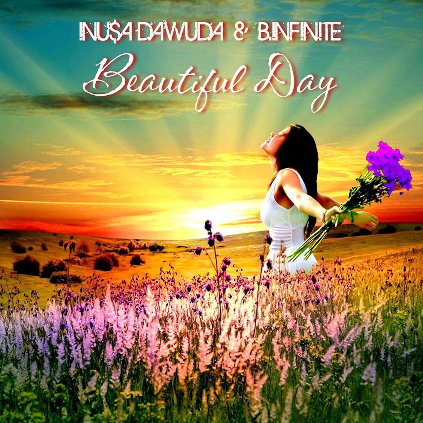 Inusa Dawuda & B.Infinite - Beautiful Day (Fm Radio Edit)