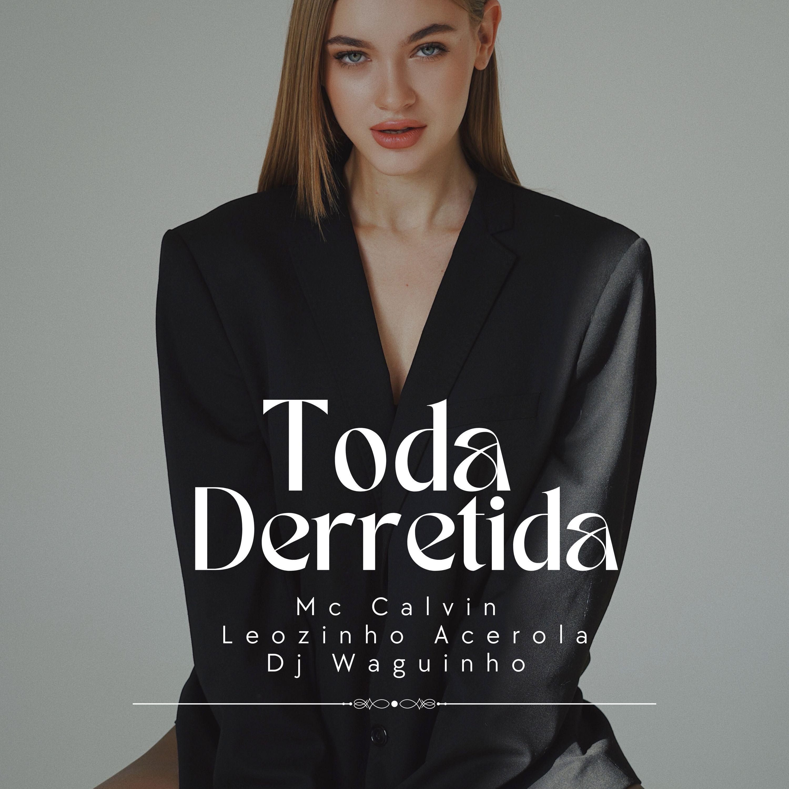 Постер альбома Toda Derretida