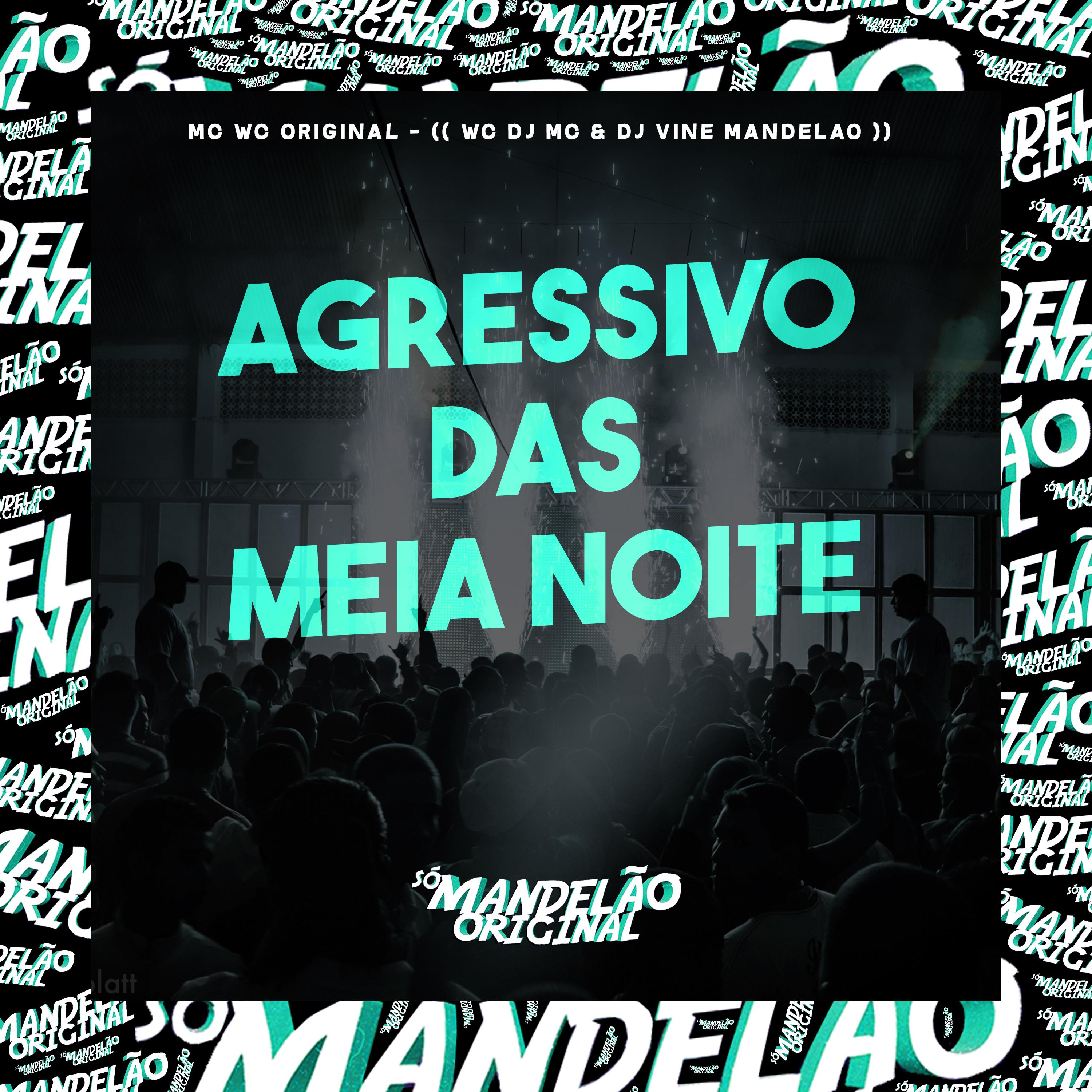 Постер альбома Agressivo das Meia Noite