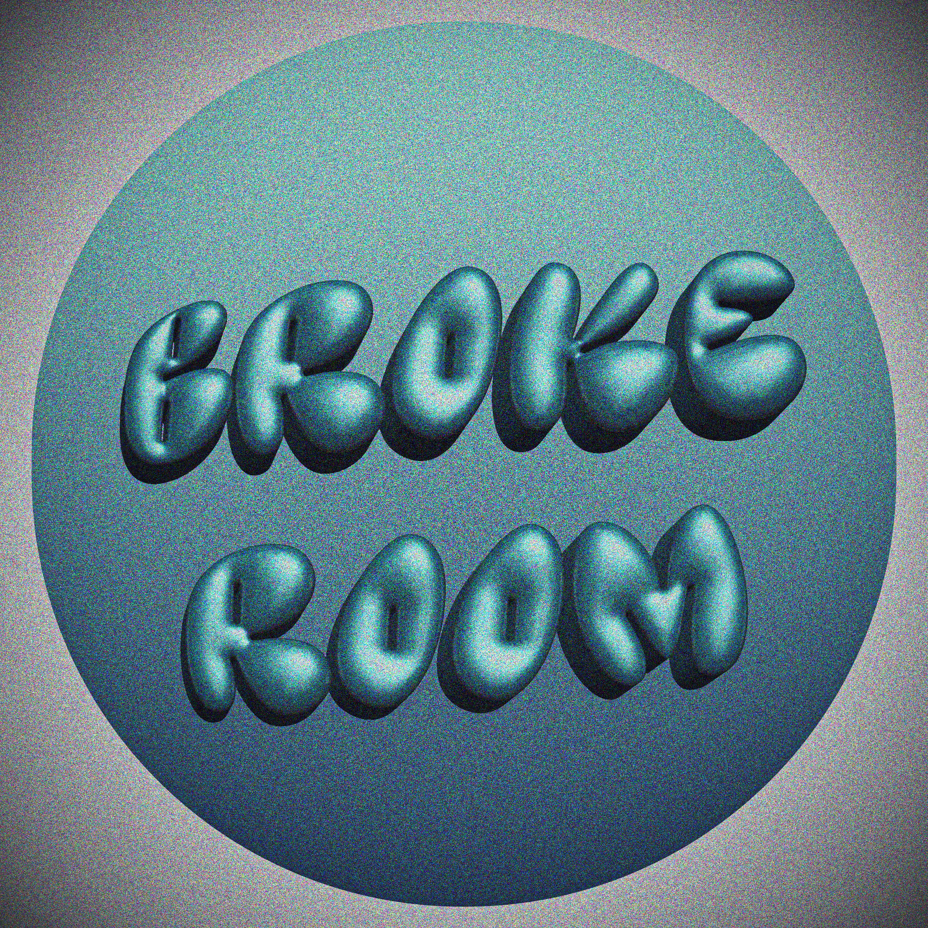 Постер альбома Broke Room