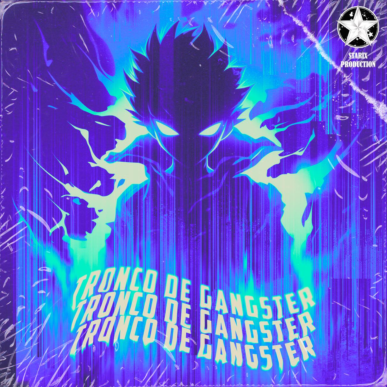 Постер альбома Tronco De Gangster