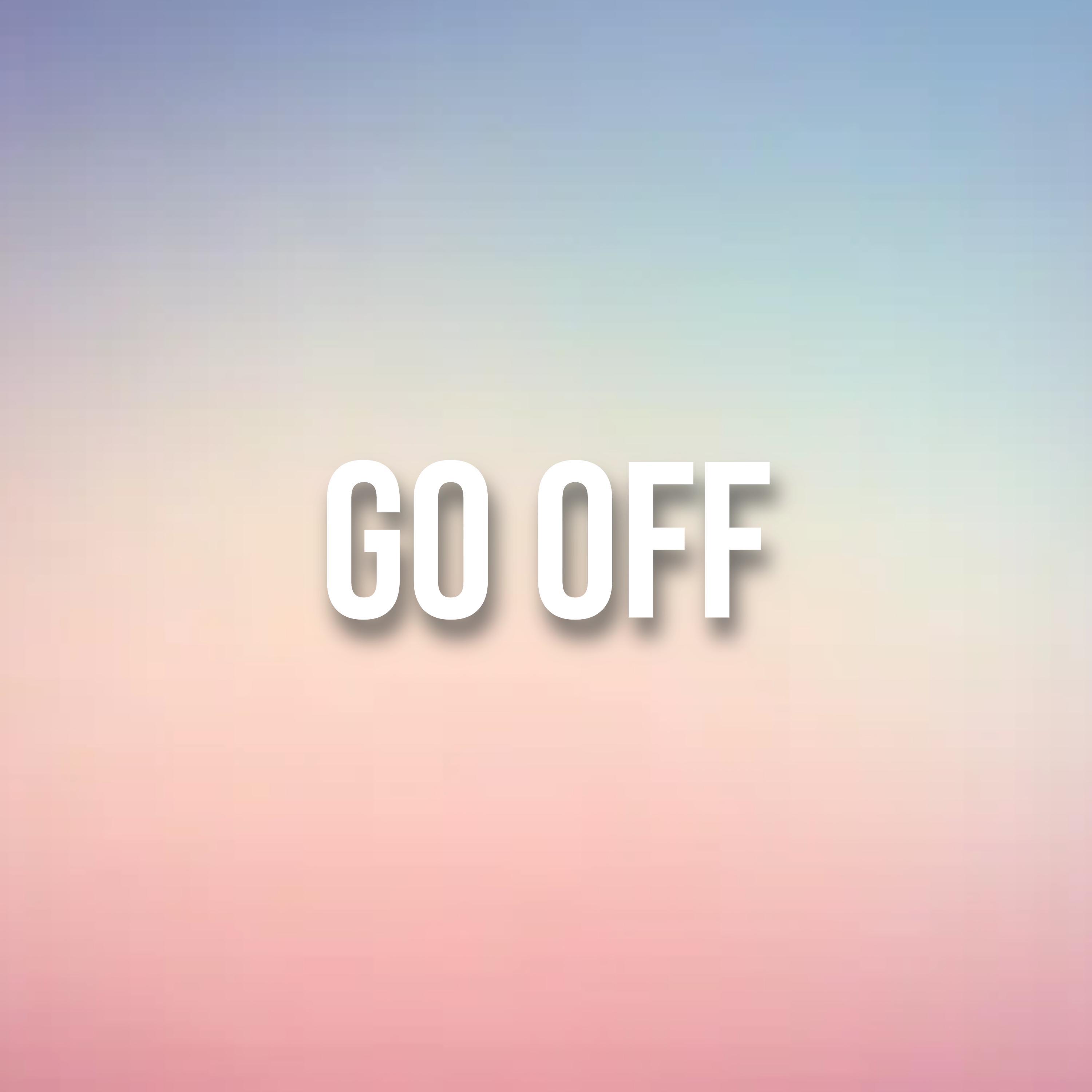 Постер альбома Go Off