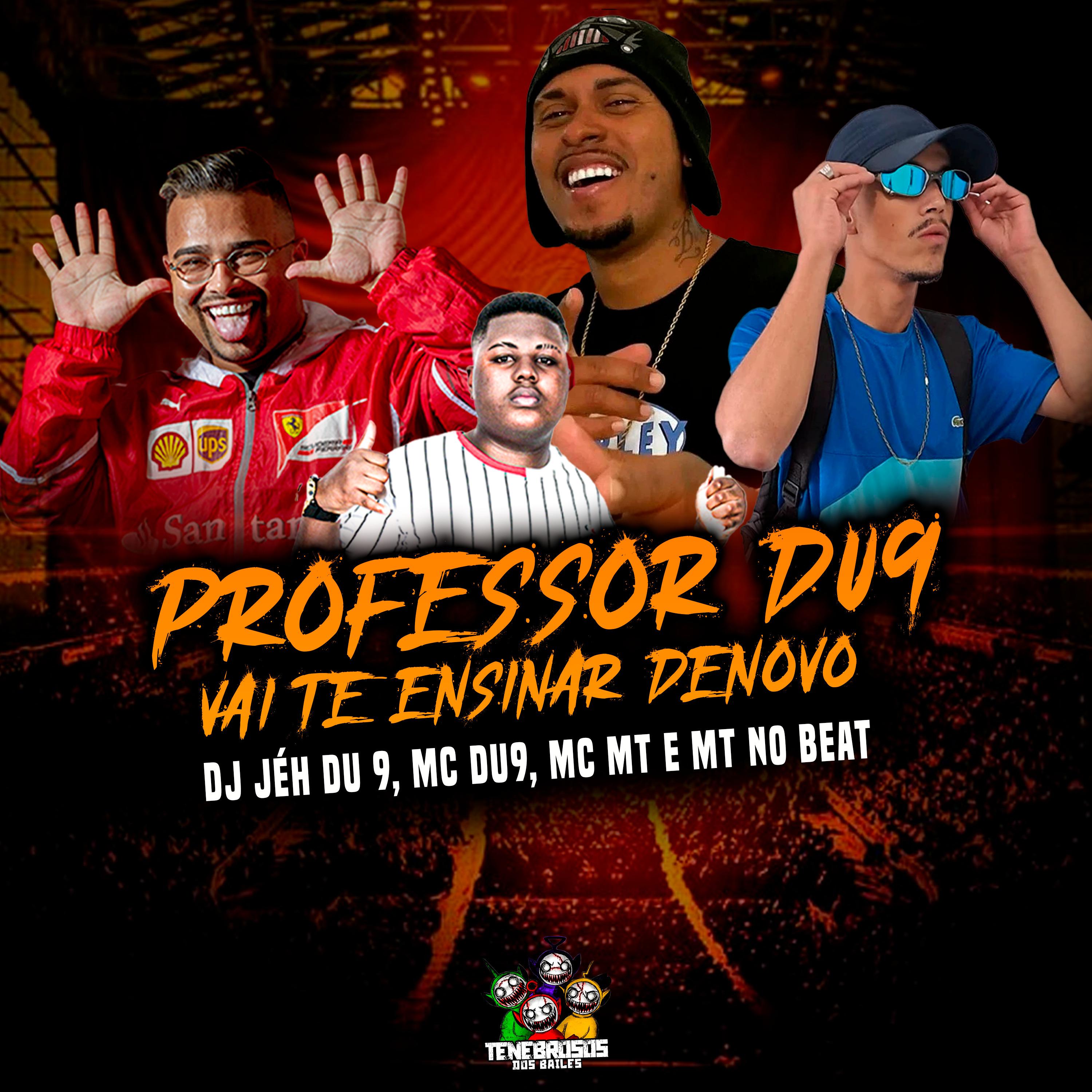Постер альбома Professor Du9 Vai Te Ensinar Denovo