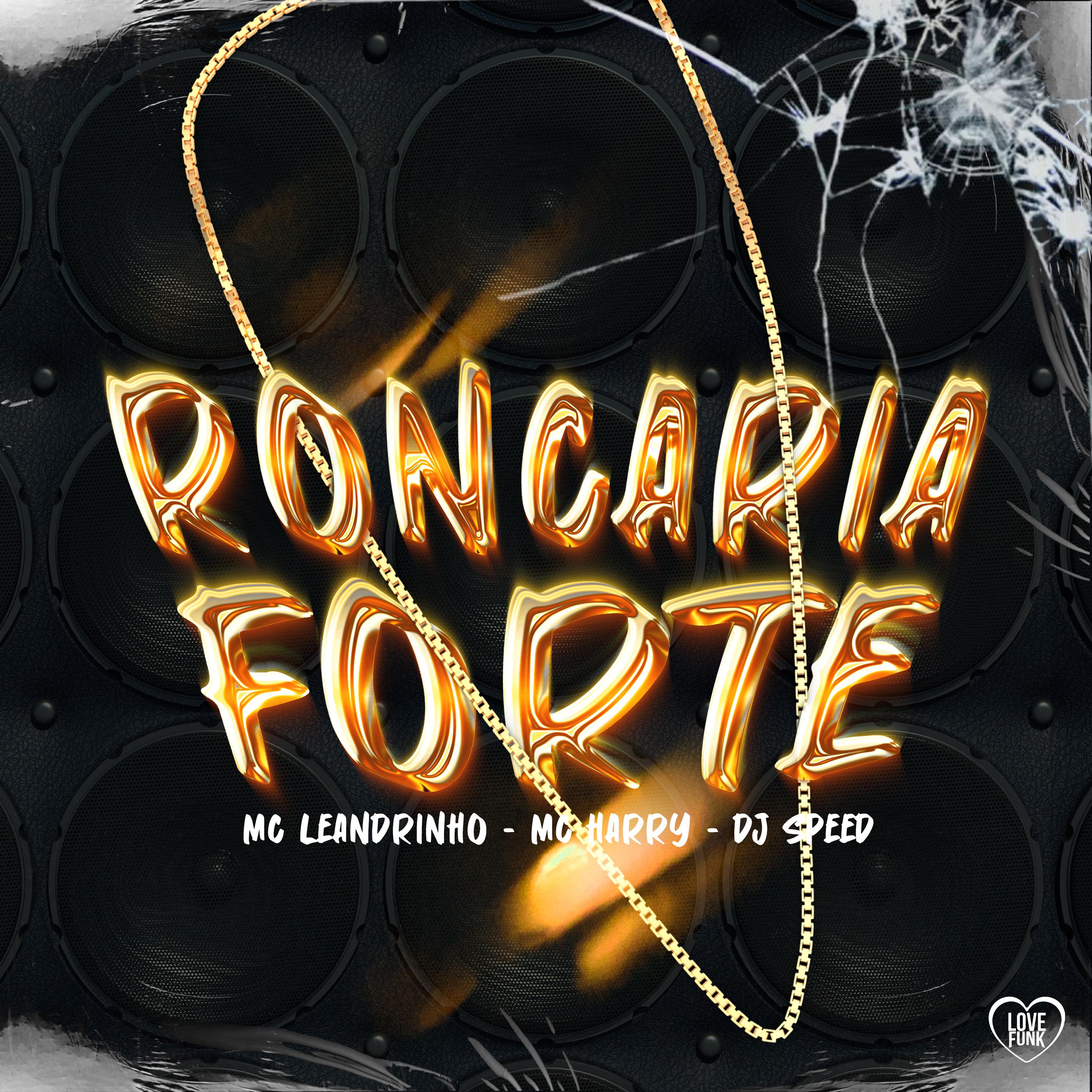Постер альбома Roncaria Forte